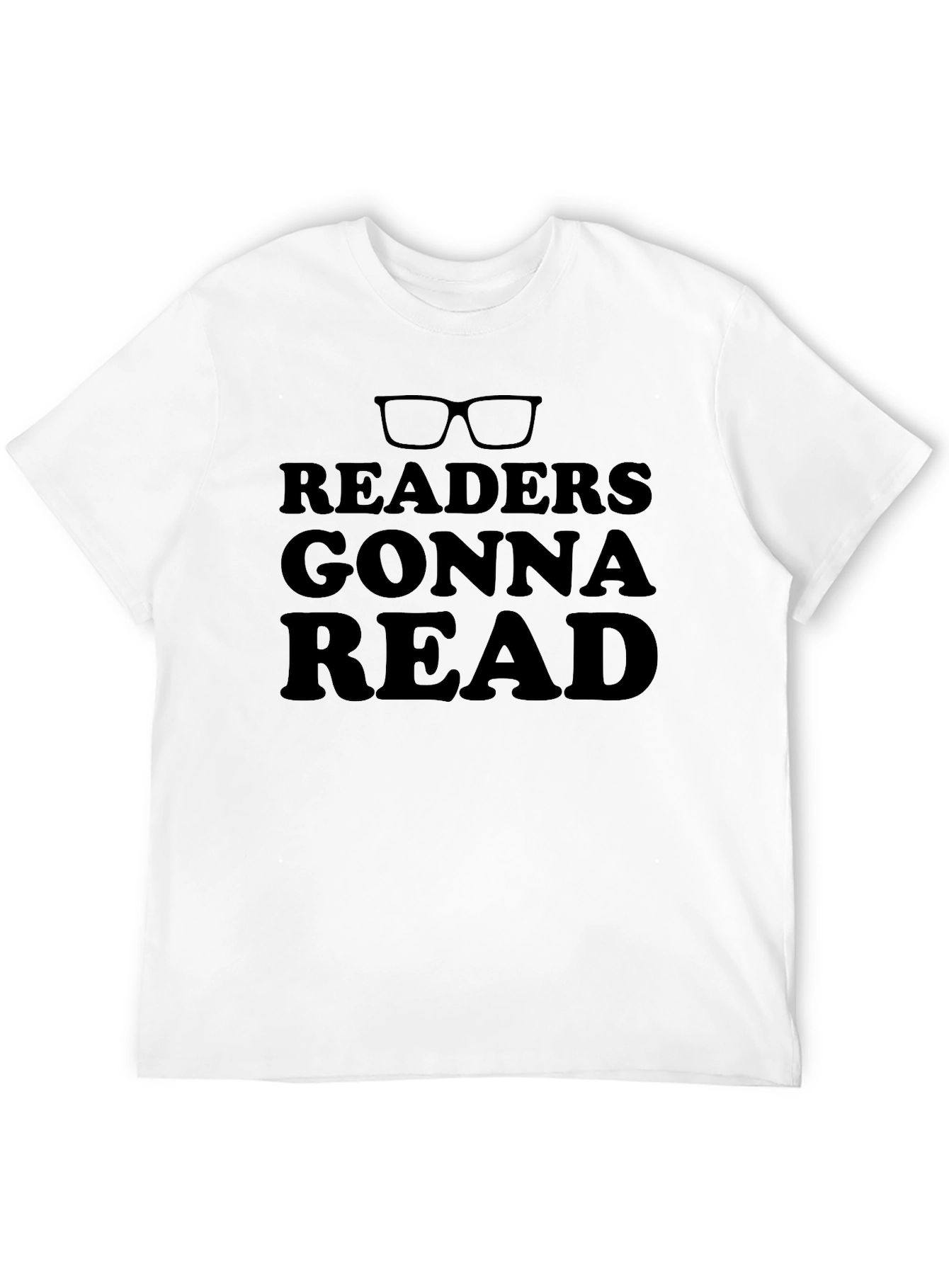 Readers Gonna Read T-Shirt - Book Lover Tee
