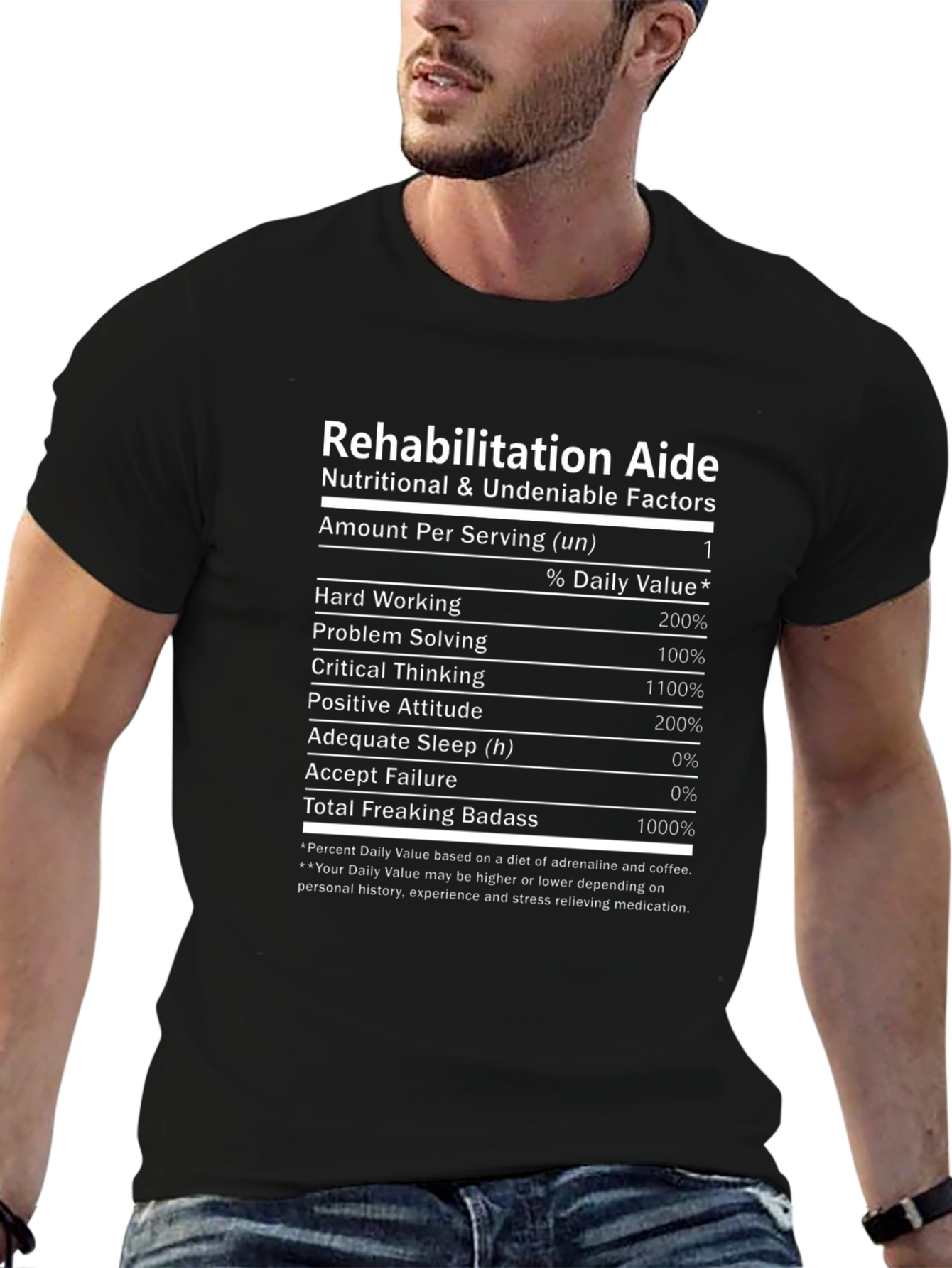 Rehabilitation Aide Nutritional Facts T-Shirt