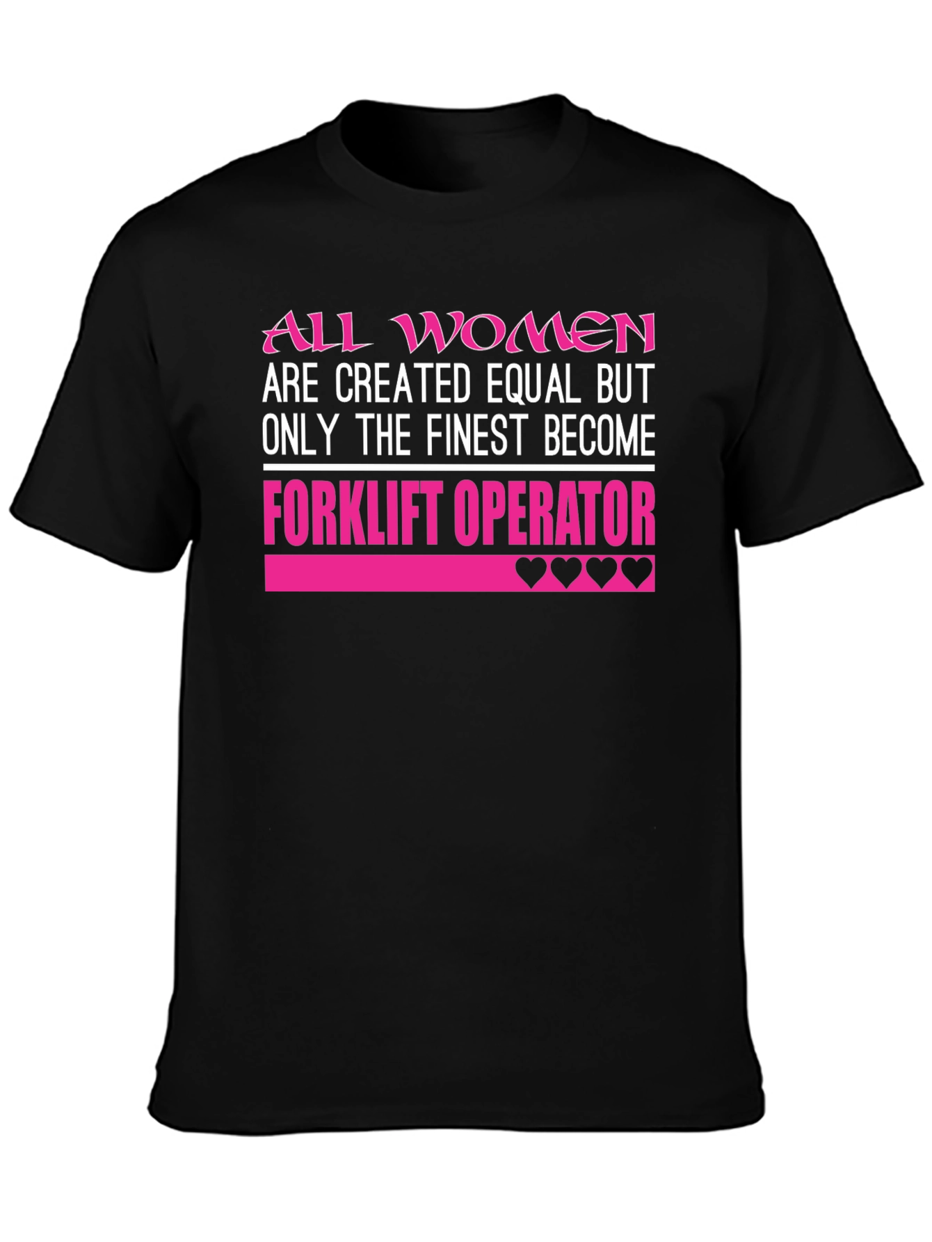 Finest Women Forklift Operator Graphic Tee