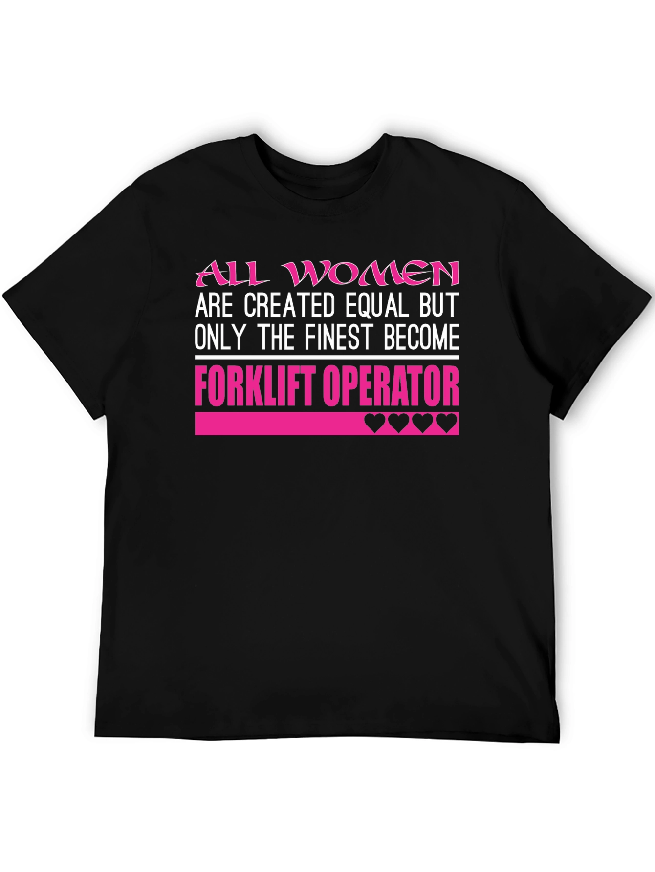 Finest Women Forklift Operator Graphic Tee