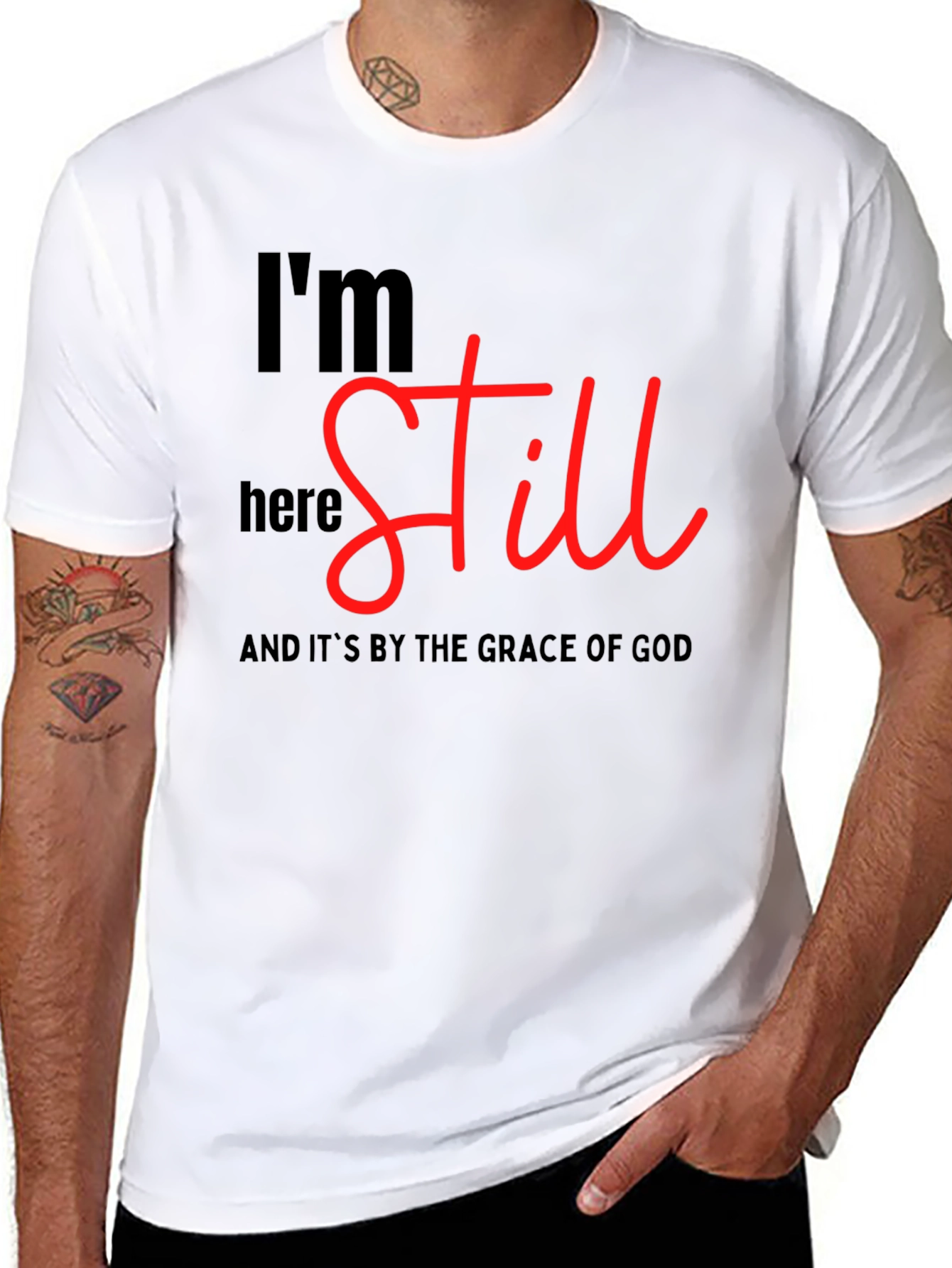 Im Still Here T-Shirt: Grace of God Christian Tee