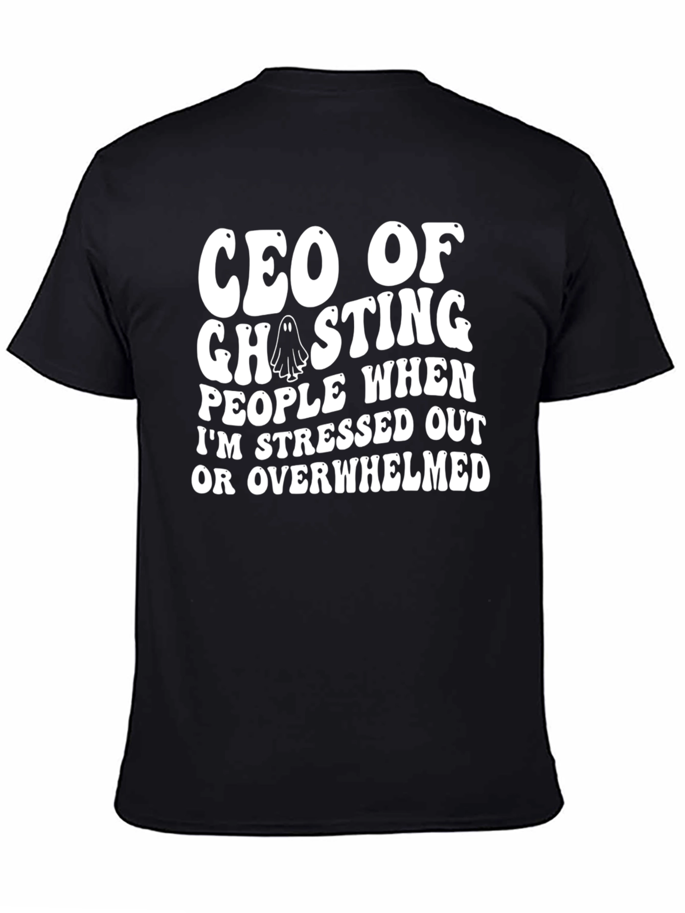 CEO of Ghosting Funny Slogan Graphic Tee