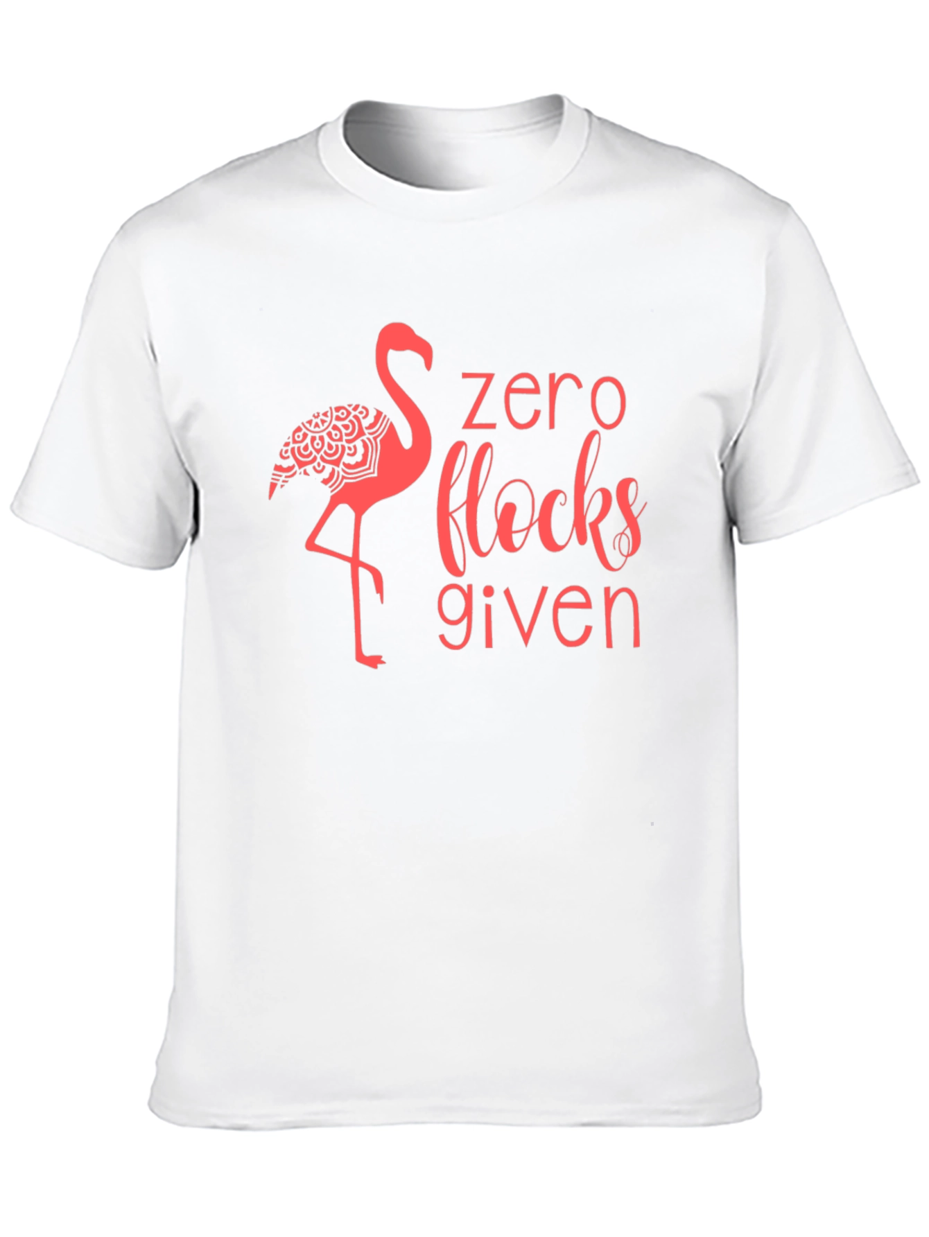 Zero Flocks Given Flamingo Graphic Tee