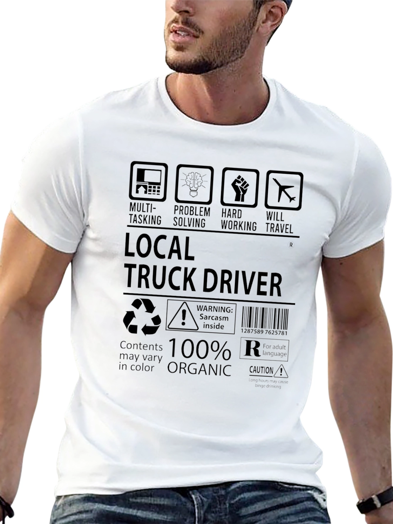 Local Truck Driver 100% Organic Funny T-Shirt