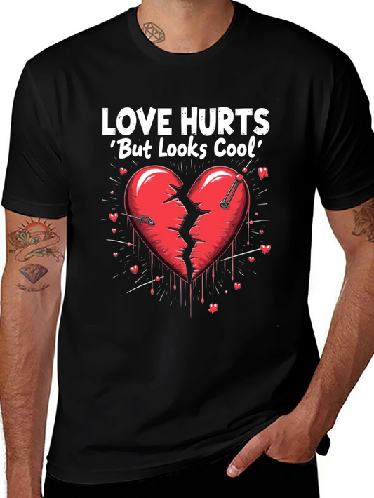 Love Hurts Cool Graphic Tee