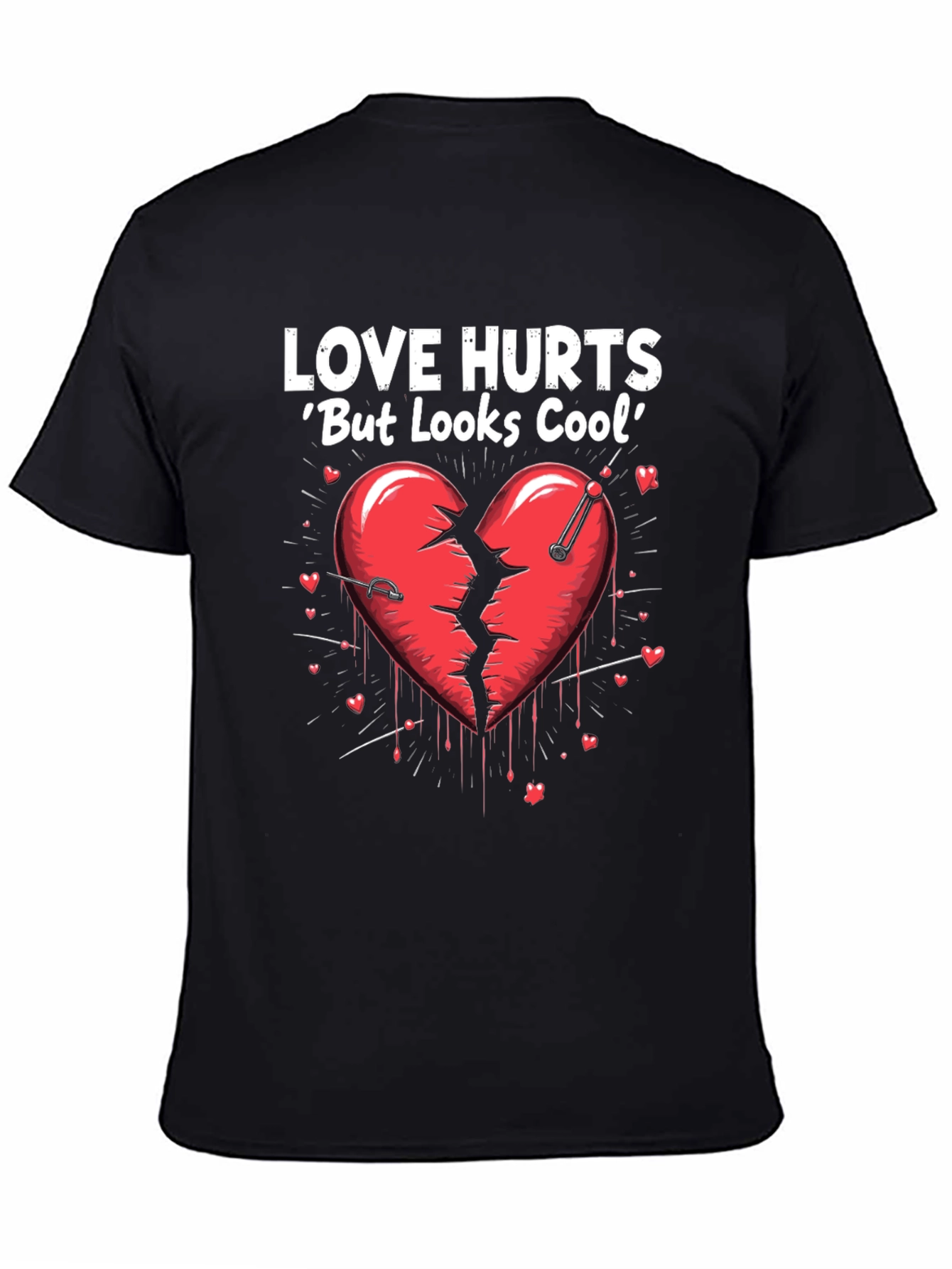 Love Hurts Cool Graphic Tee