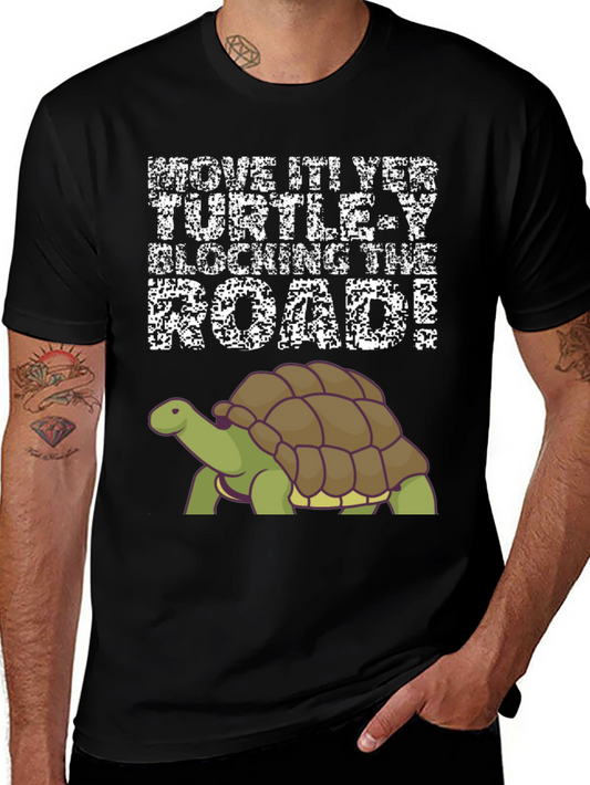 Move It Turtle Blocking The Road T-Shirt