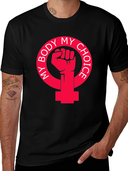 My Body My Choice Graphic Tee