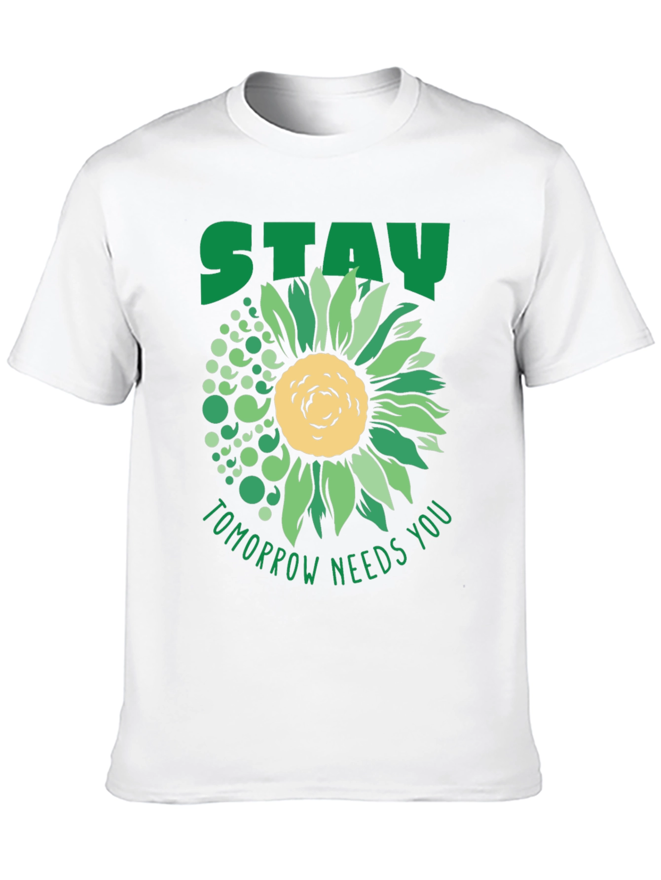 Stay Tomorrow Needs You Sunflower T-Shirt