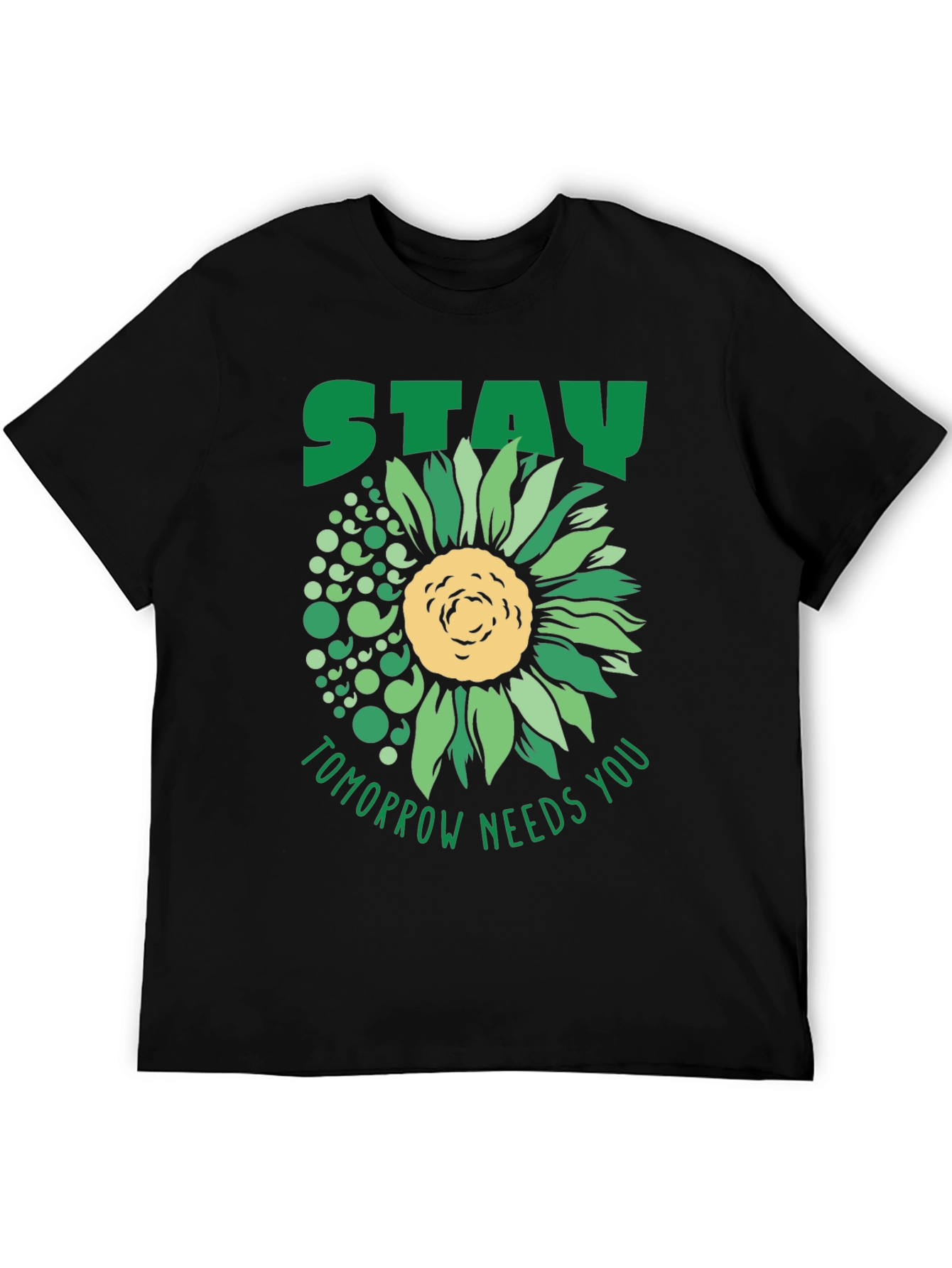 Stay Tomorrow Needs You Sunflower T-Shirt