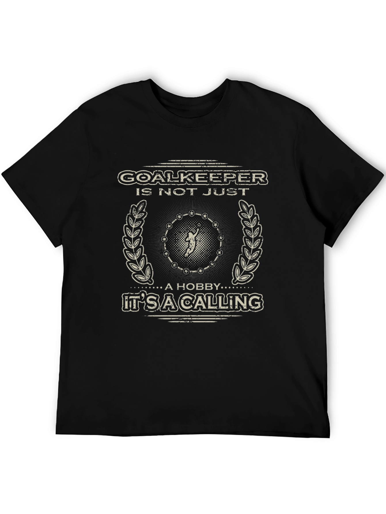 Goalkeeper Calling T-Shirt - Soccer Gift
