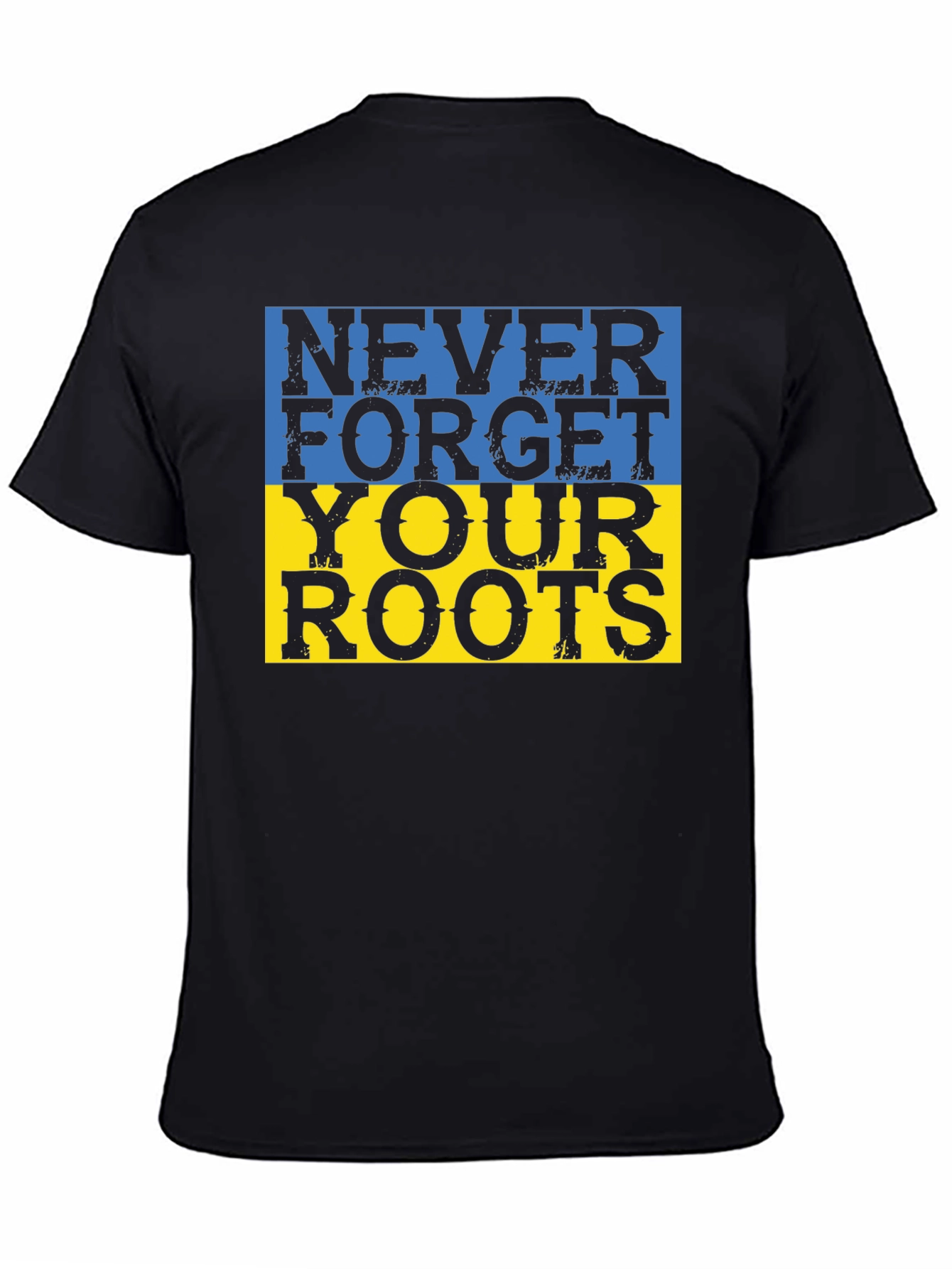 Never Forget Your Roots Ukraine Flag T-Shirt