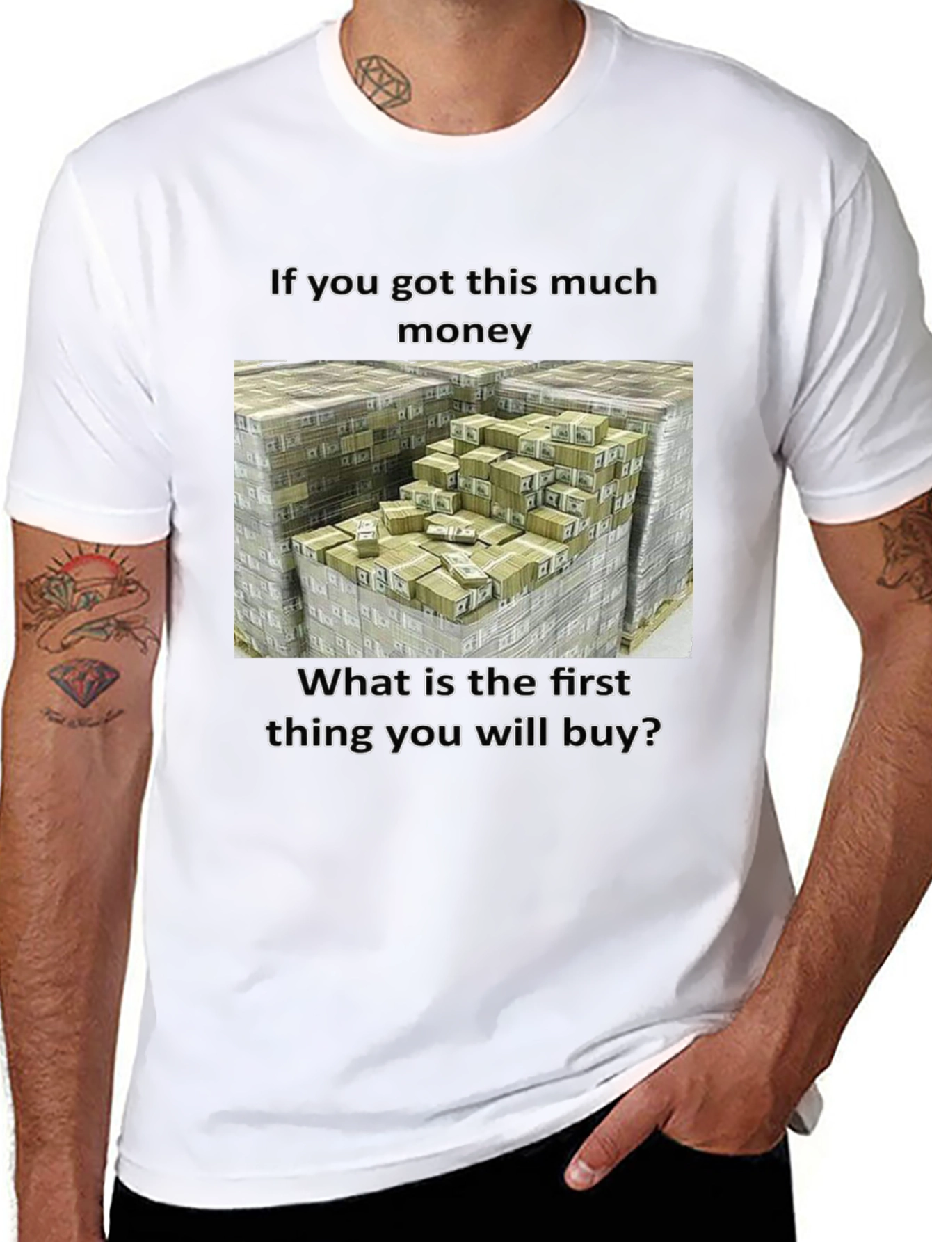 Funny Money T-Shirt - What Would You Buy?