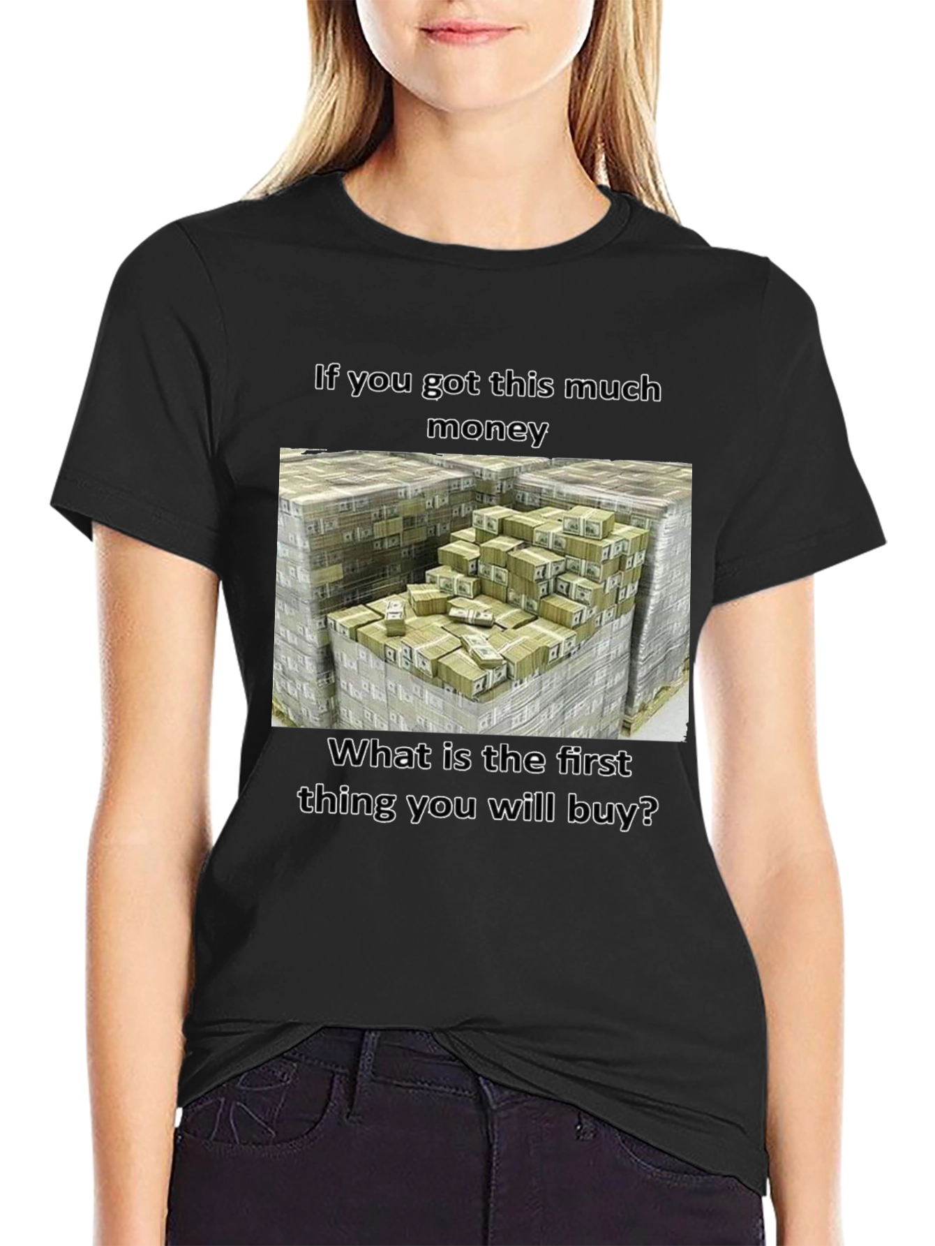 Funny Money T-Shirt - What Would You Buy?
