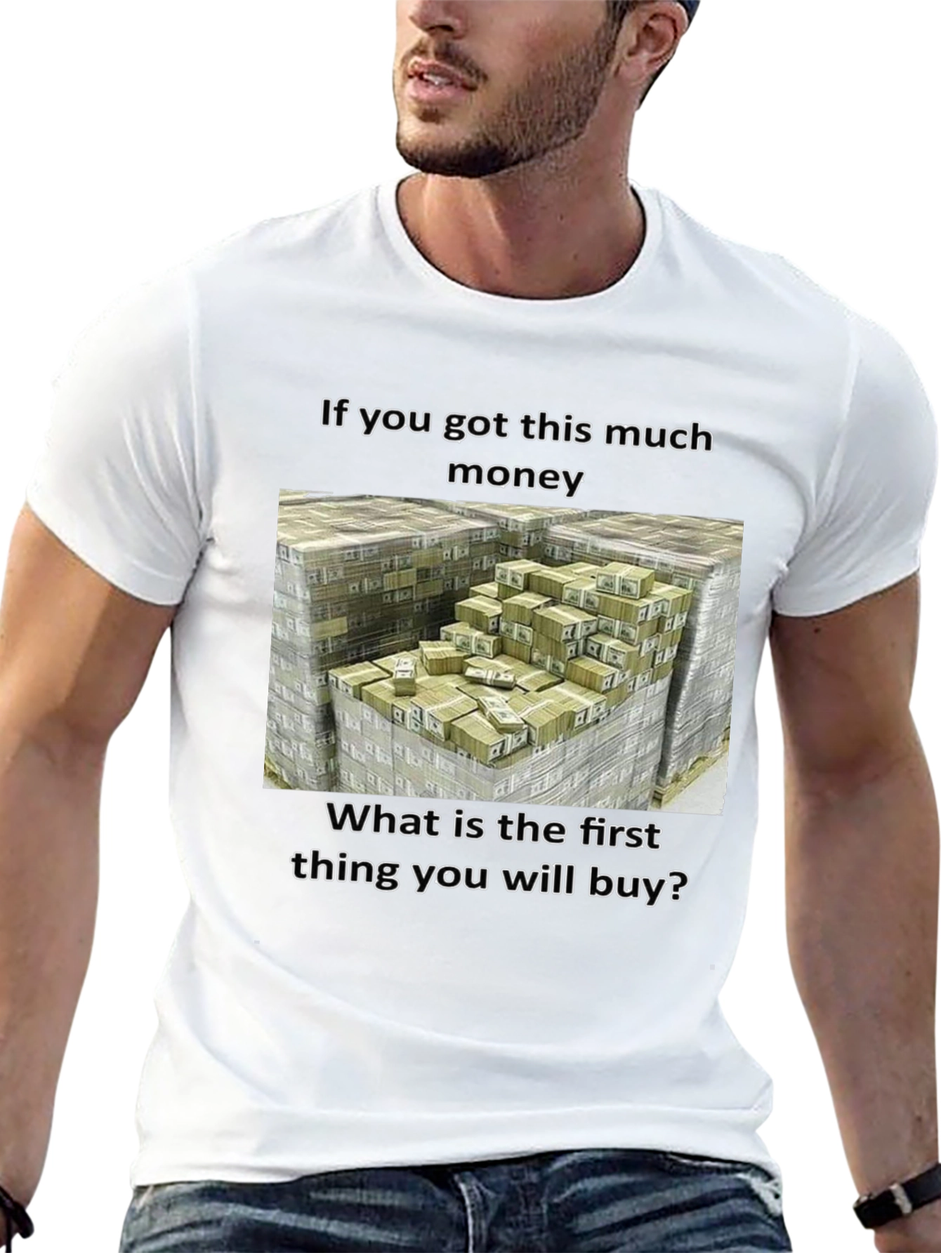 Funny Money T-Shirt - What Would You Buy?