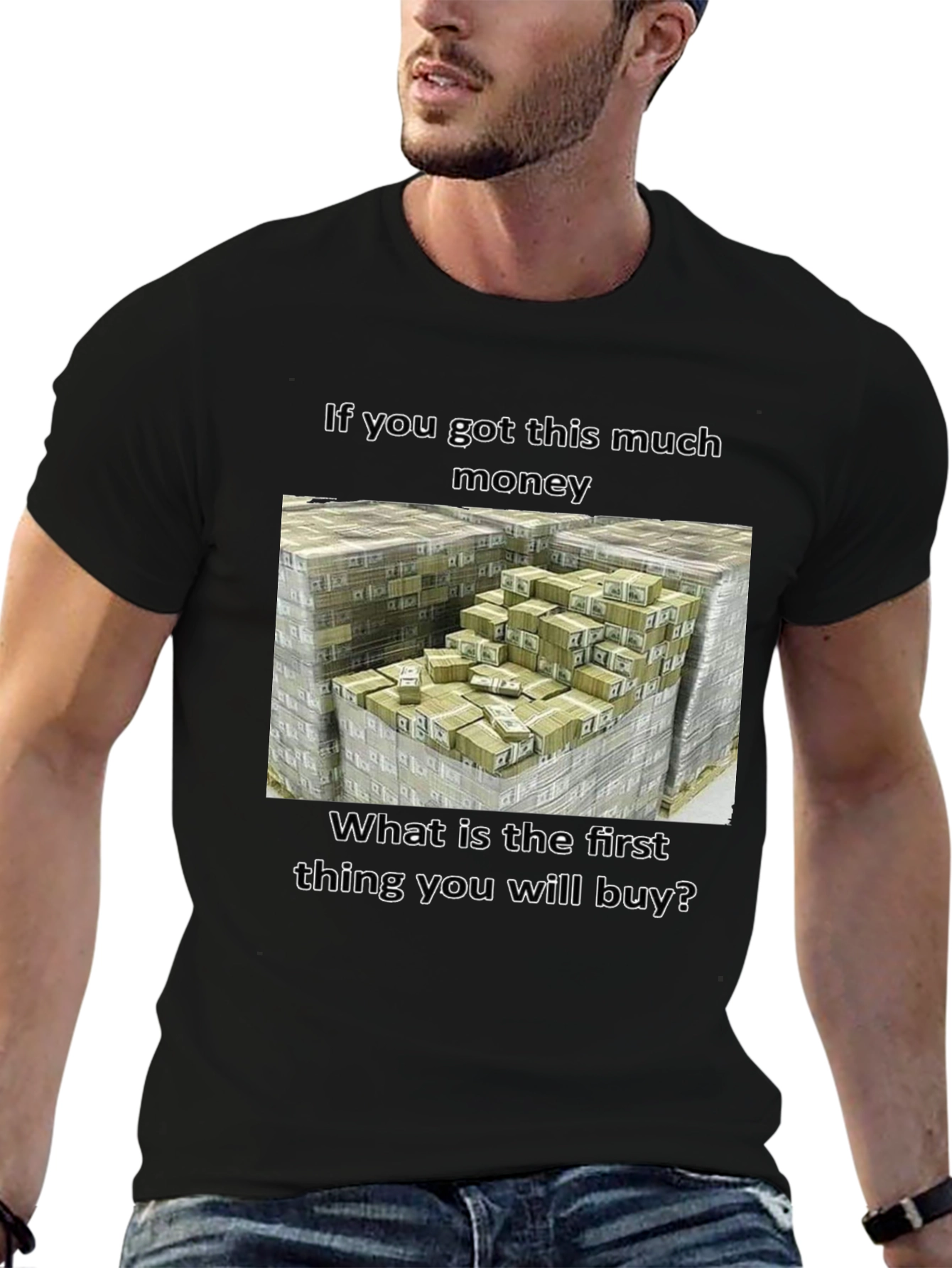 Funny Money T-Shirt - What Would You Buy?