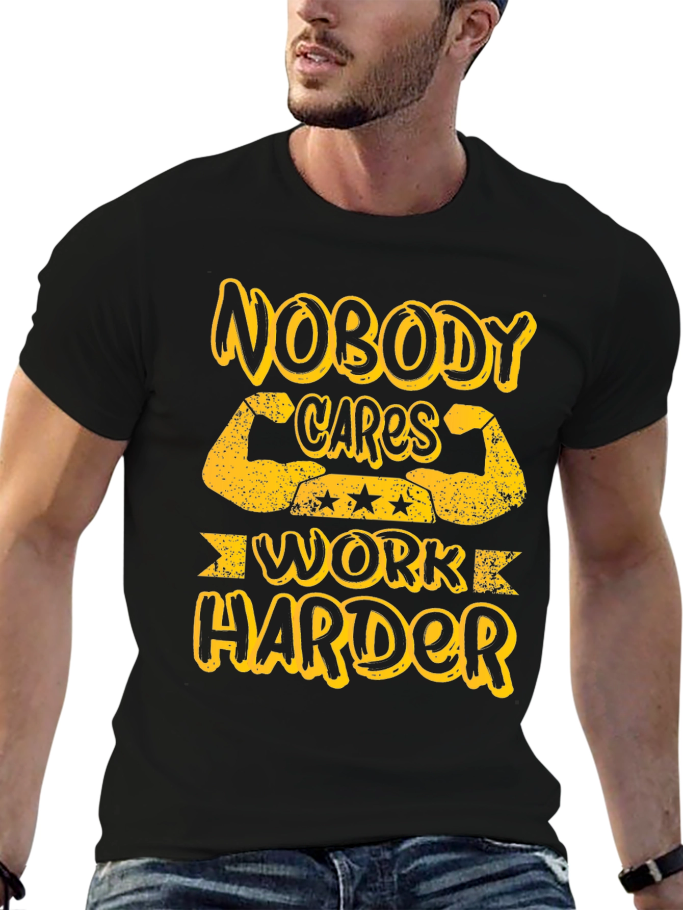 Nobody Cares Work Harder Graphic Tee