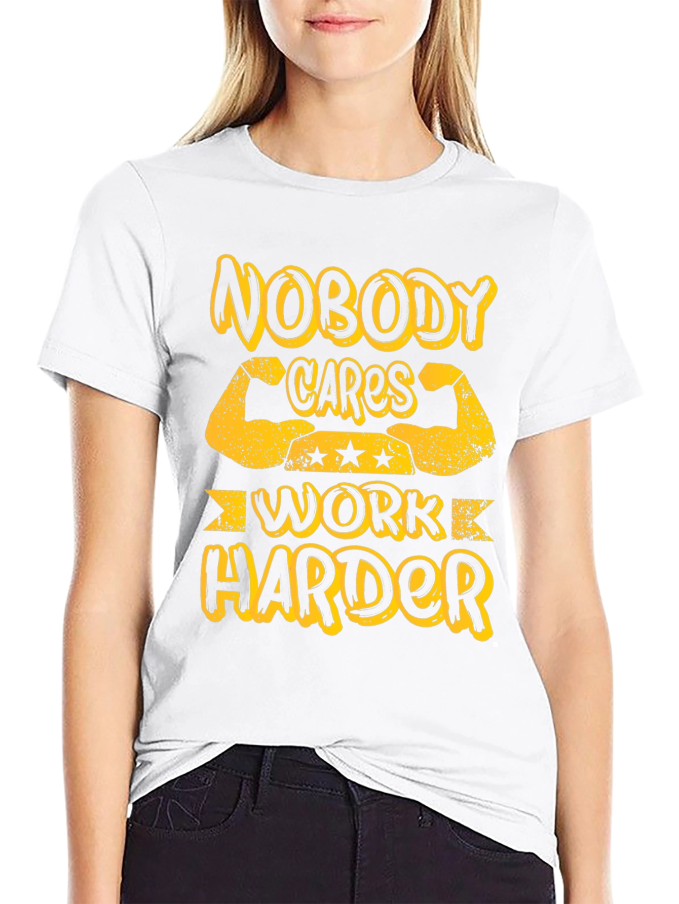 Nobody Cares Work Harder Graphic Tee