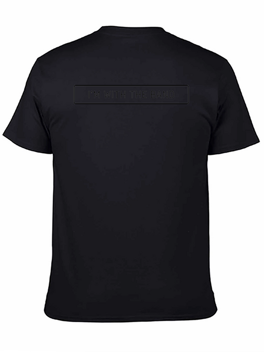 Im With The Band Graphic T-Shirt - Soft Cotton Tee