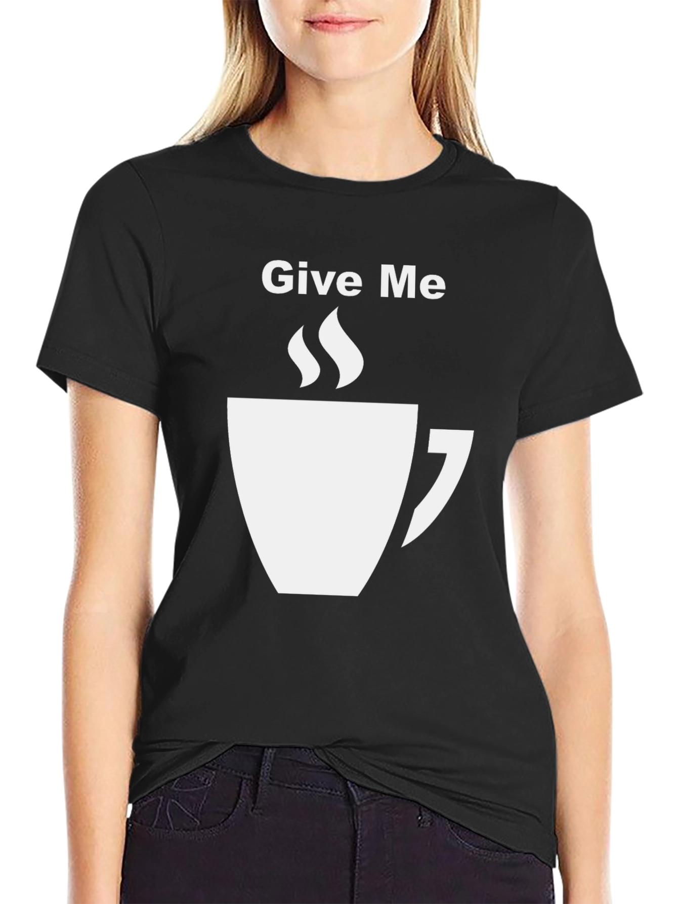 Give Me Coffee Black Graphic T-Shirt