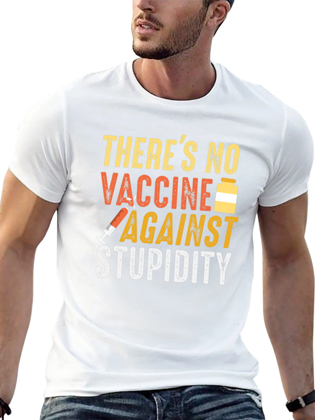 No Vaccine Against Stupidity T-Shirt