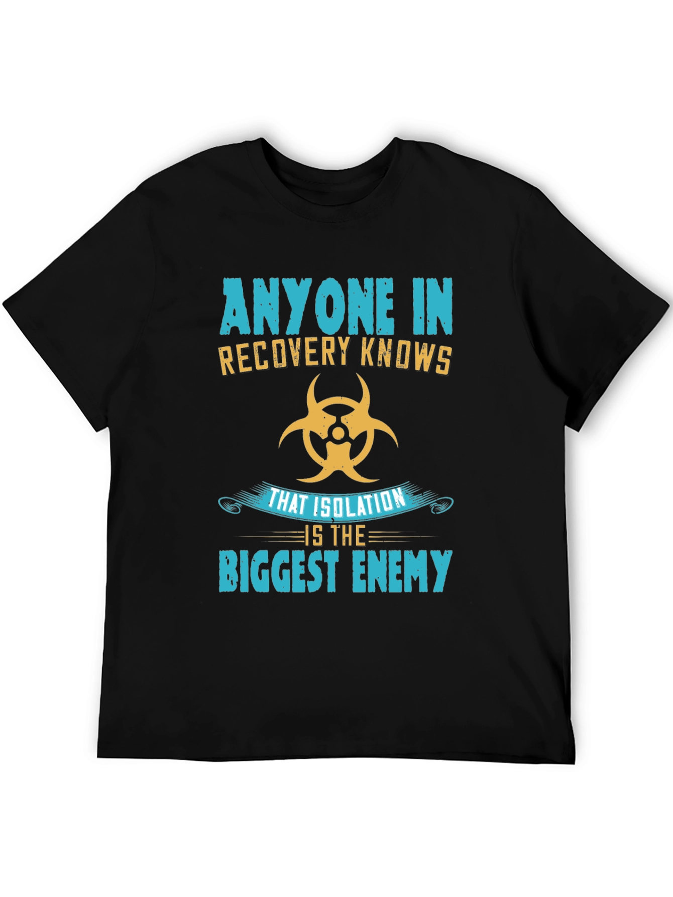 Recovery Isolation T-Shirt