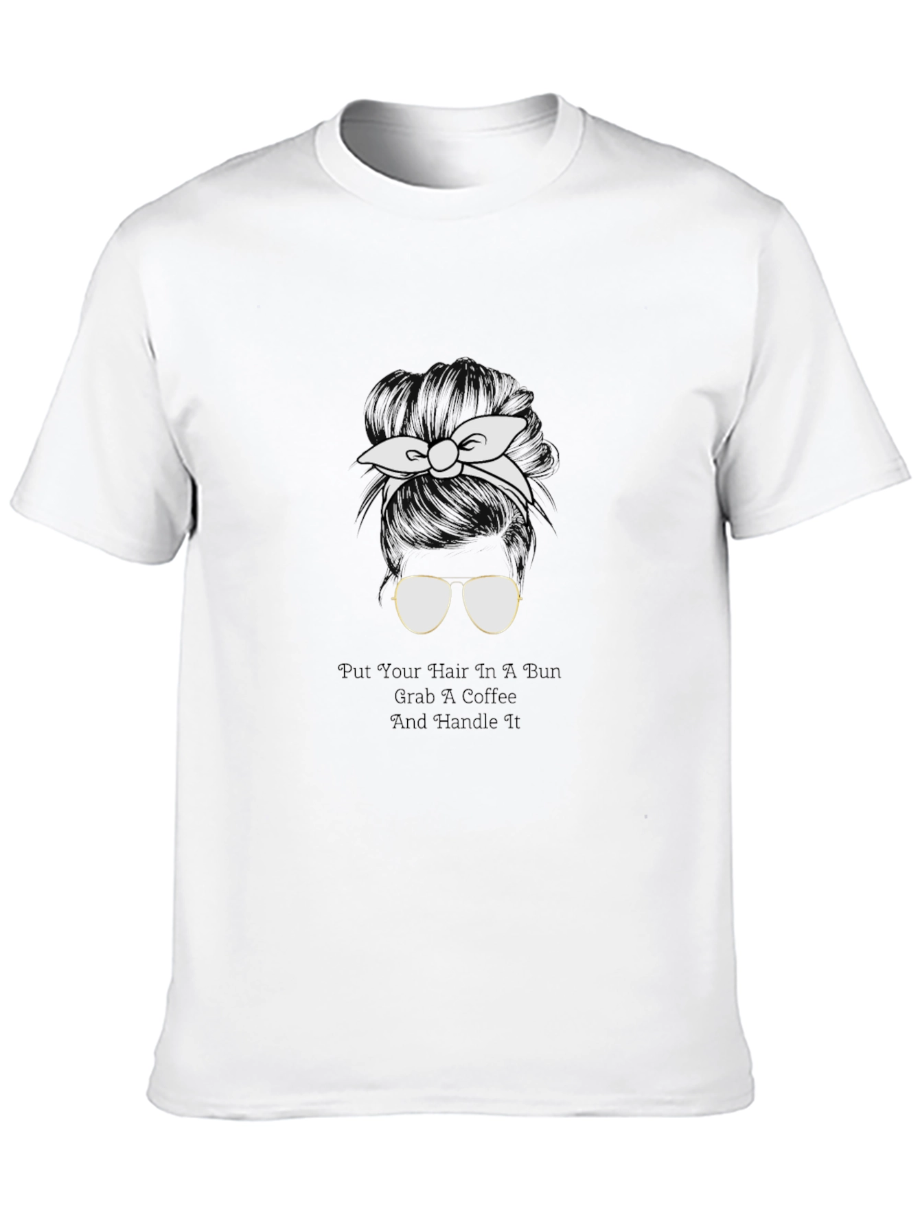 Messy Bun Coffee Tee - Mom Life Shirt
