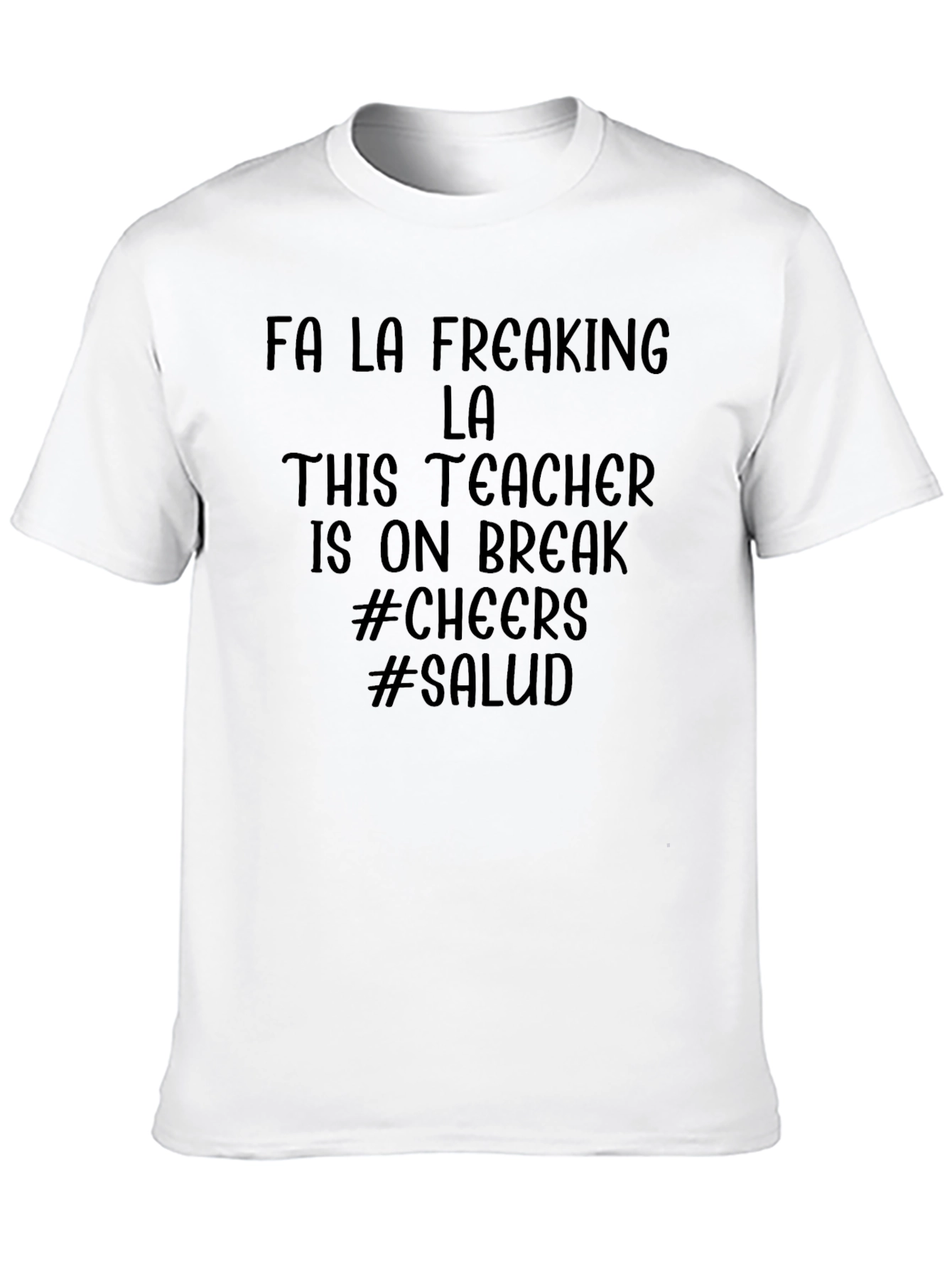 Teacher on Break Novelty Graphic Tee