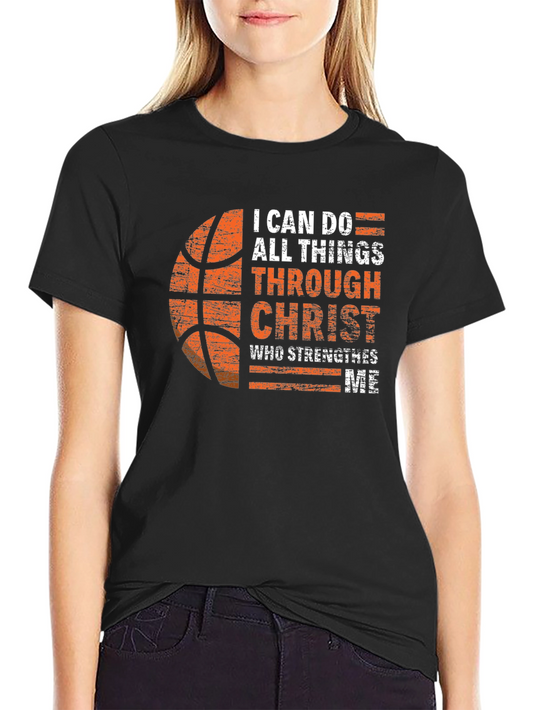 Christian Basketball T-Shirt: I Can Do All Things