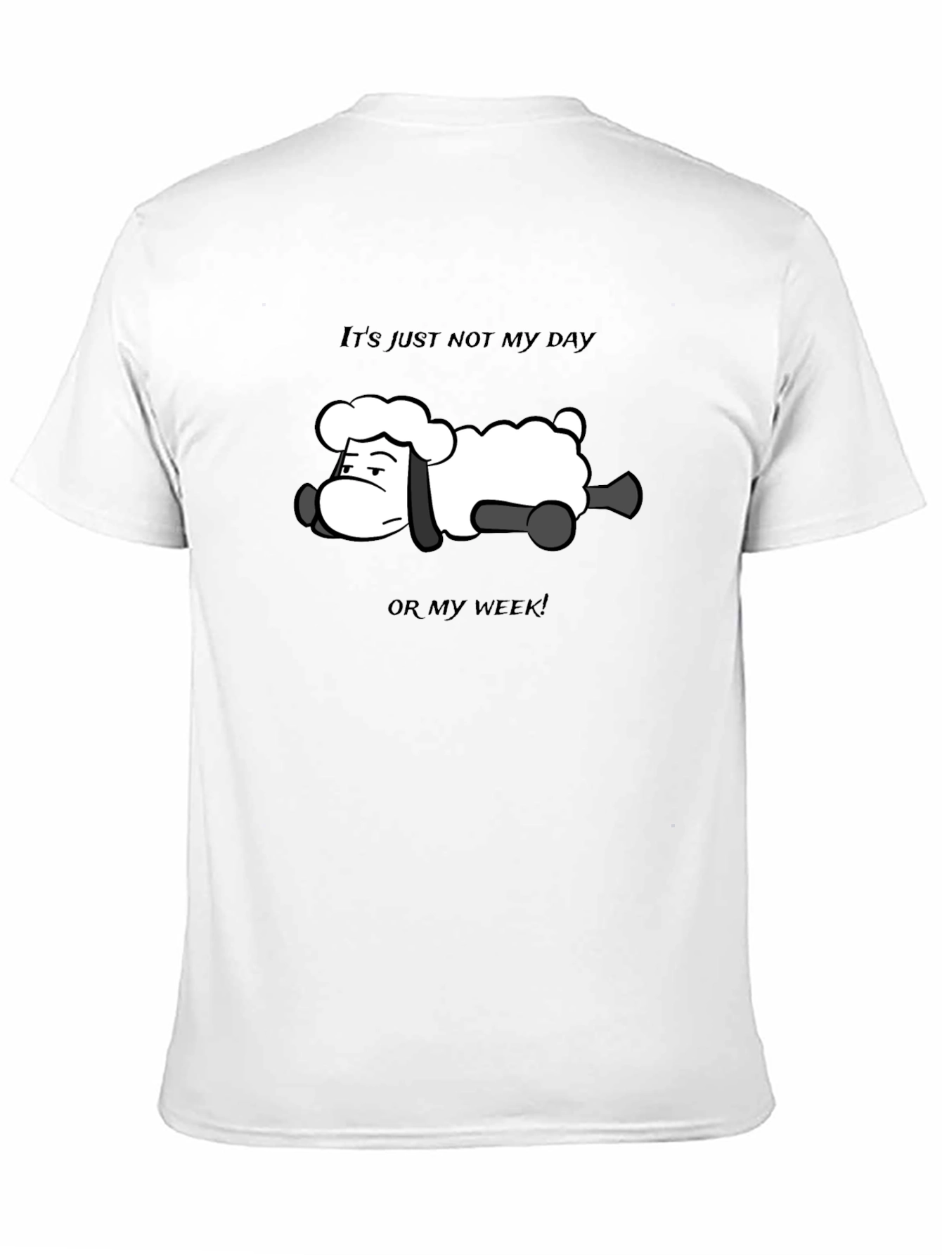 Its Just Not My Day Sheep T-Shirt