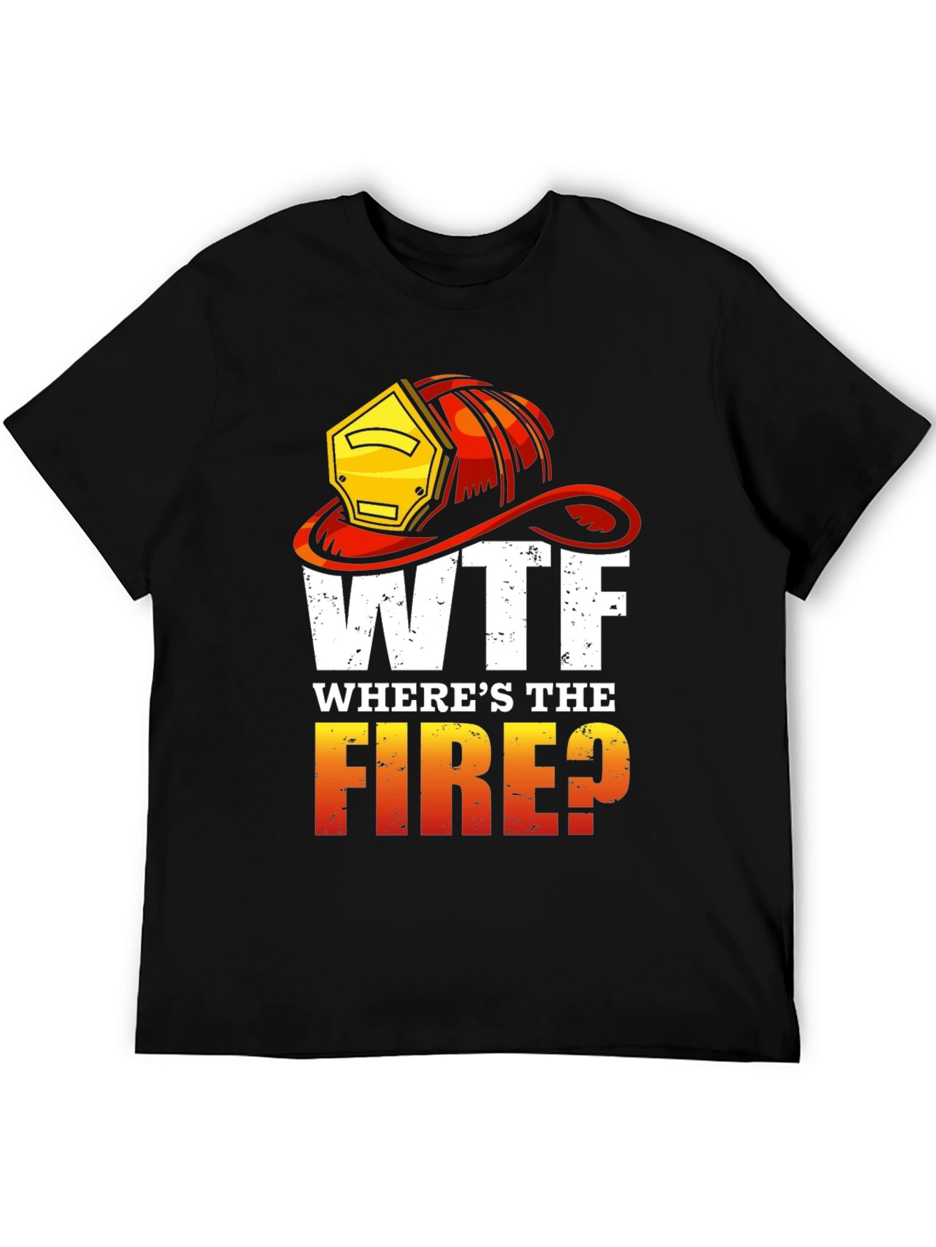 WTF Wheres the Fire? Graphic Tee