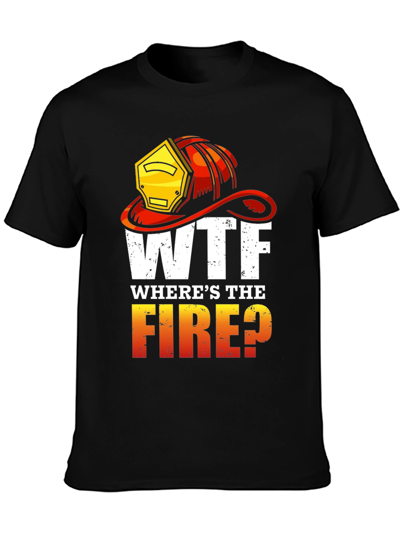WTF Wheres the Fire? Graphic Tee