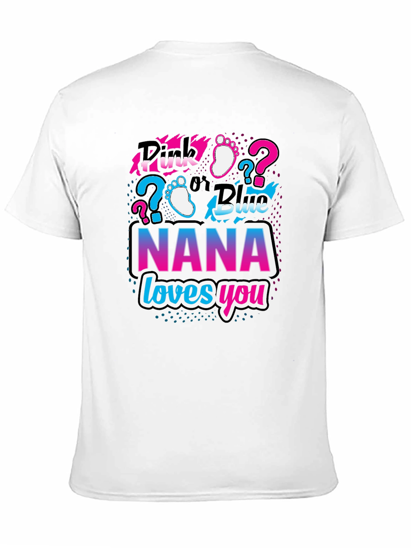 Nana Loves You Gender Reveal T-Shirt
