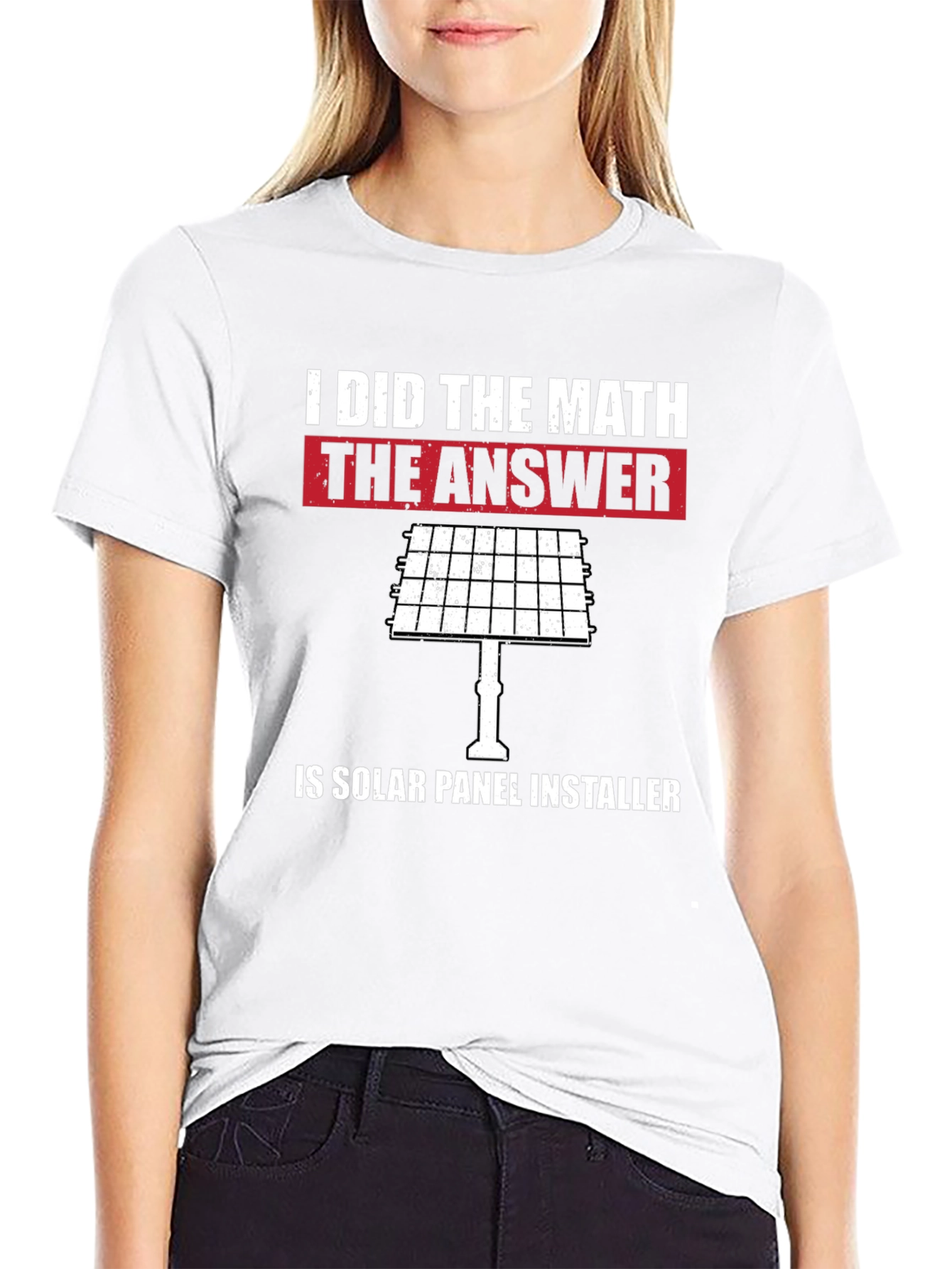 I Did The Math Solar Panel Installer T-Shirt