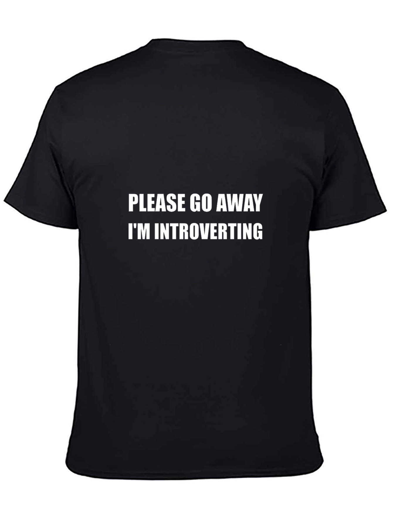 Introverting T-Shirt - Please Go Away Slogan