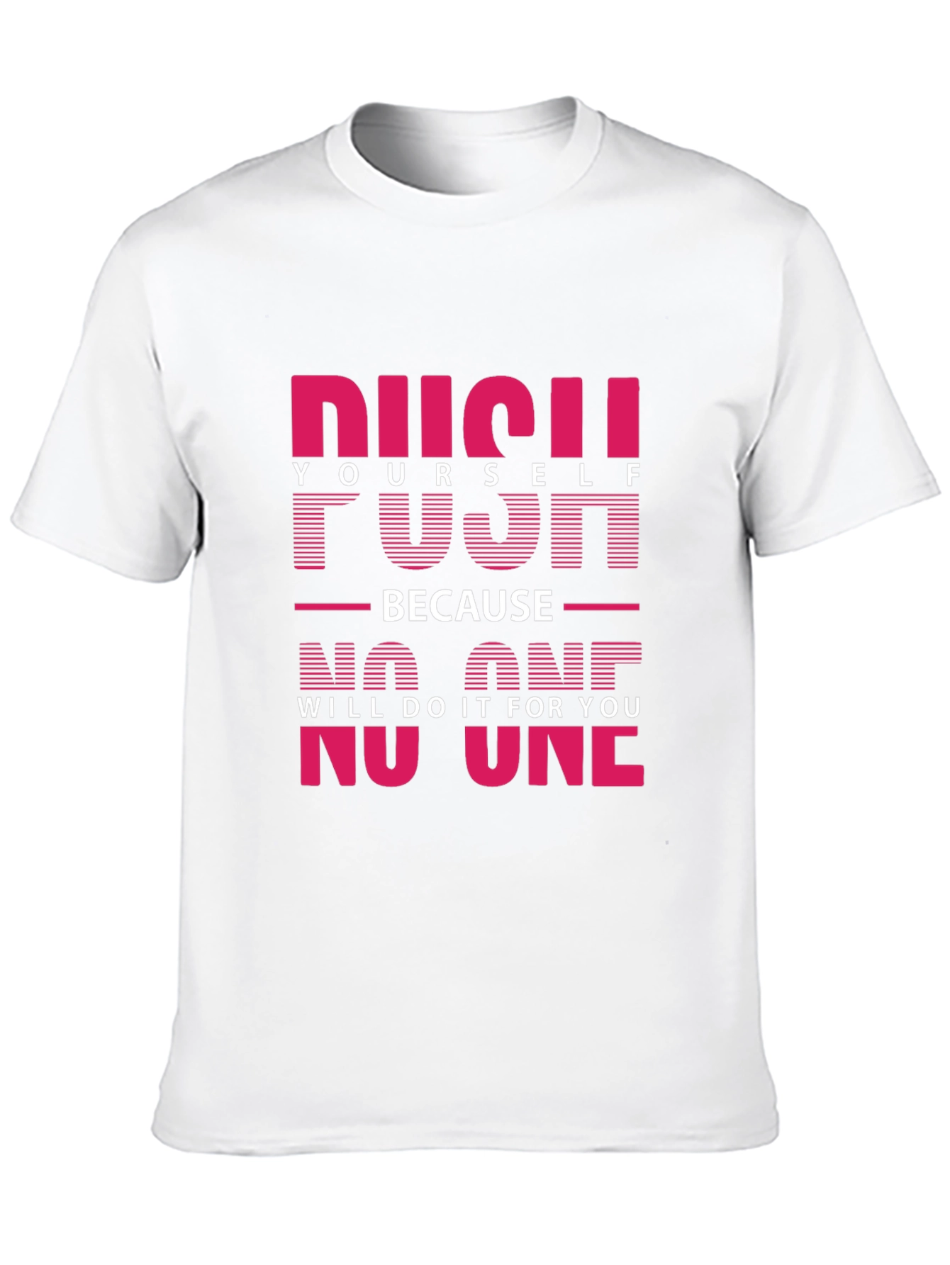 Motivational Graphic Tee - Push Yourself