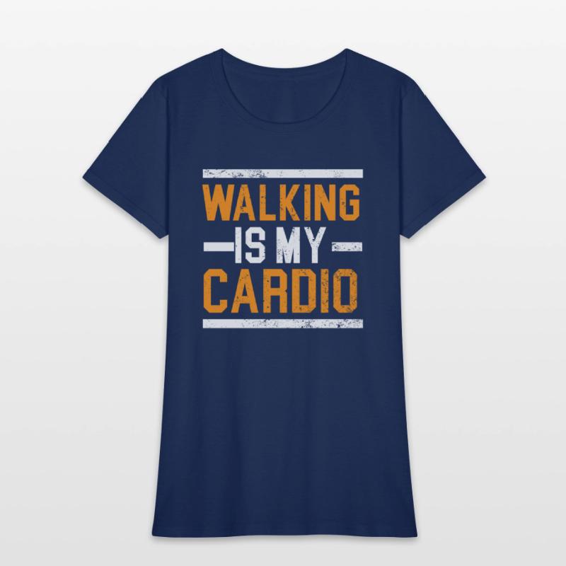 Walking Is My Cardio Walker Exercise Fitness