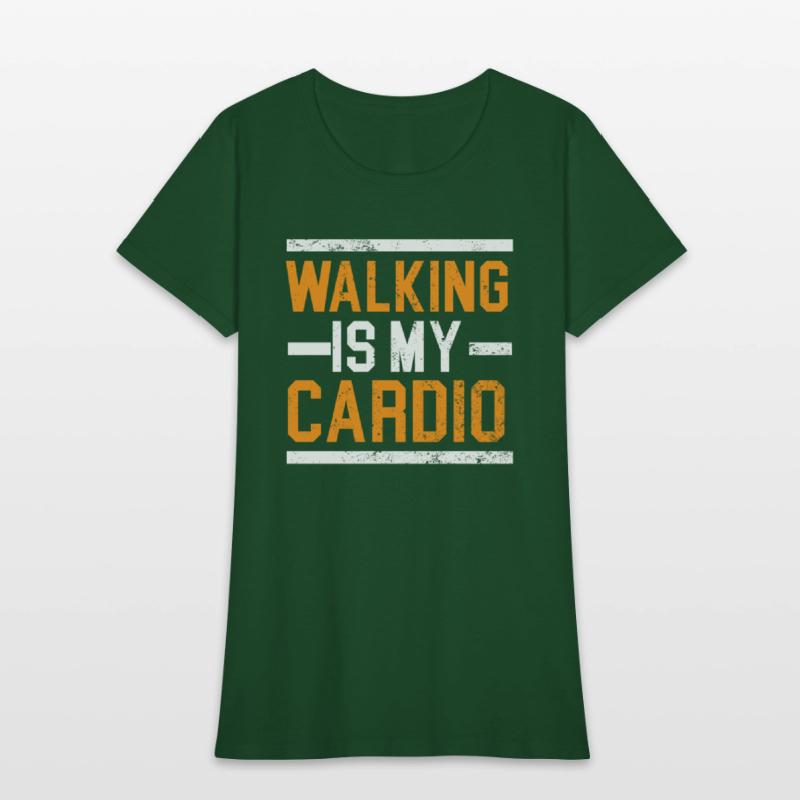 Walking Is My Cardio Walker Exercise Fitness