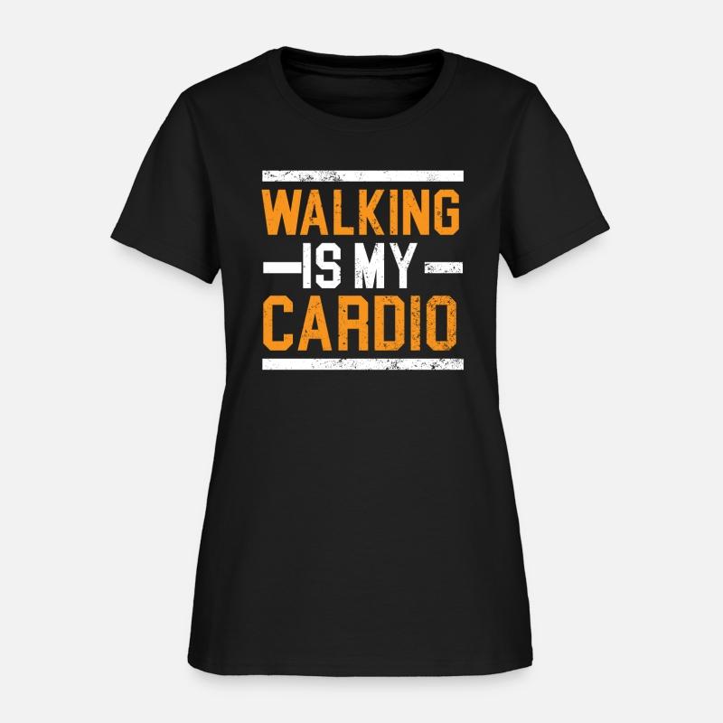 Walking Is My Cardio Walker Exercise Fitness