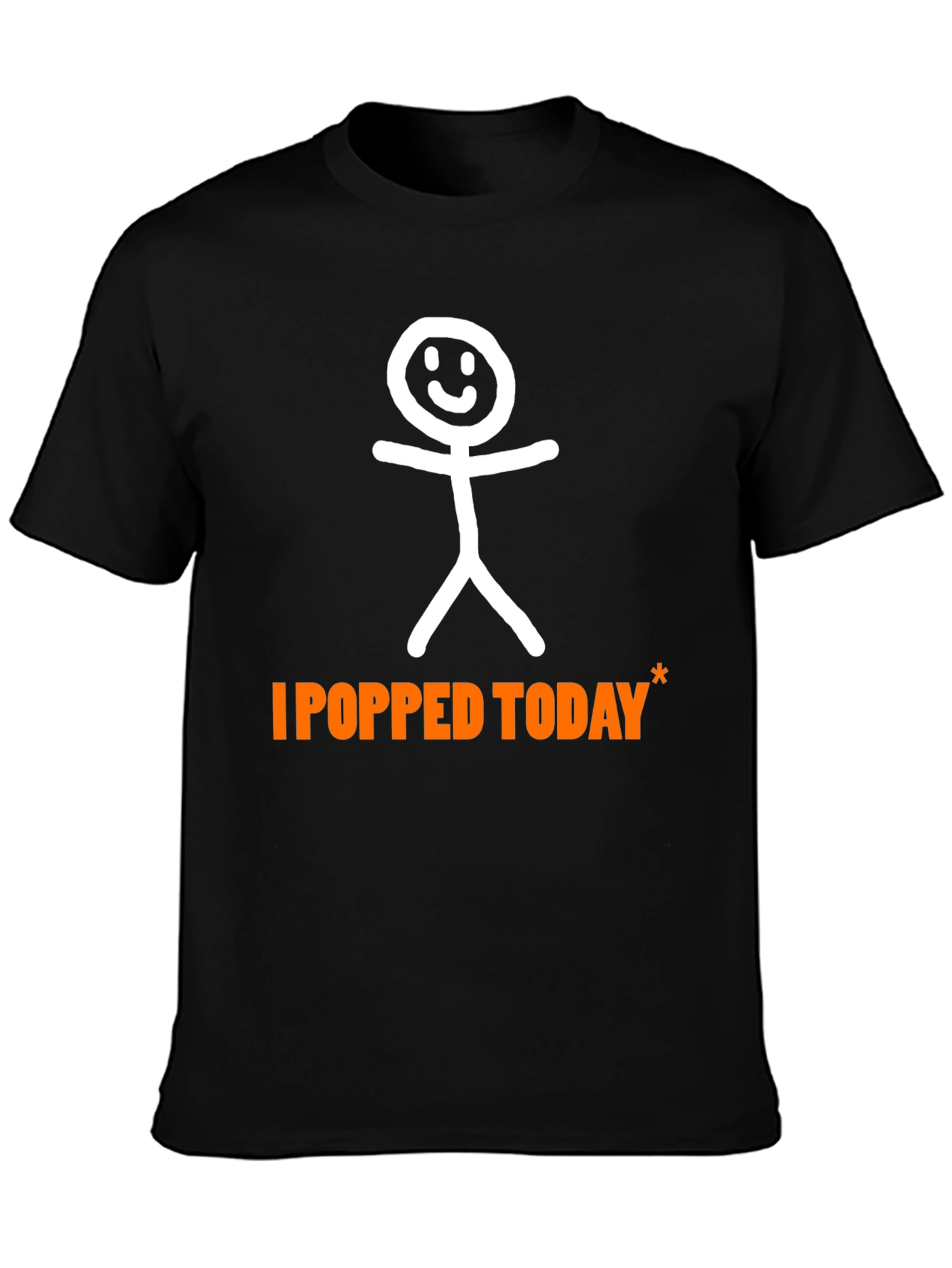 I Popped Today Funny T-Shirt