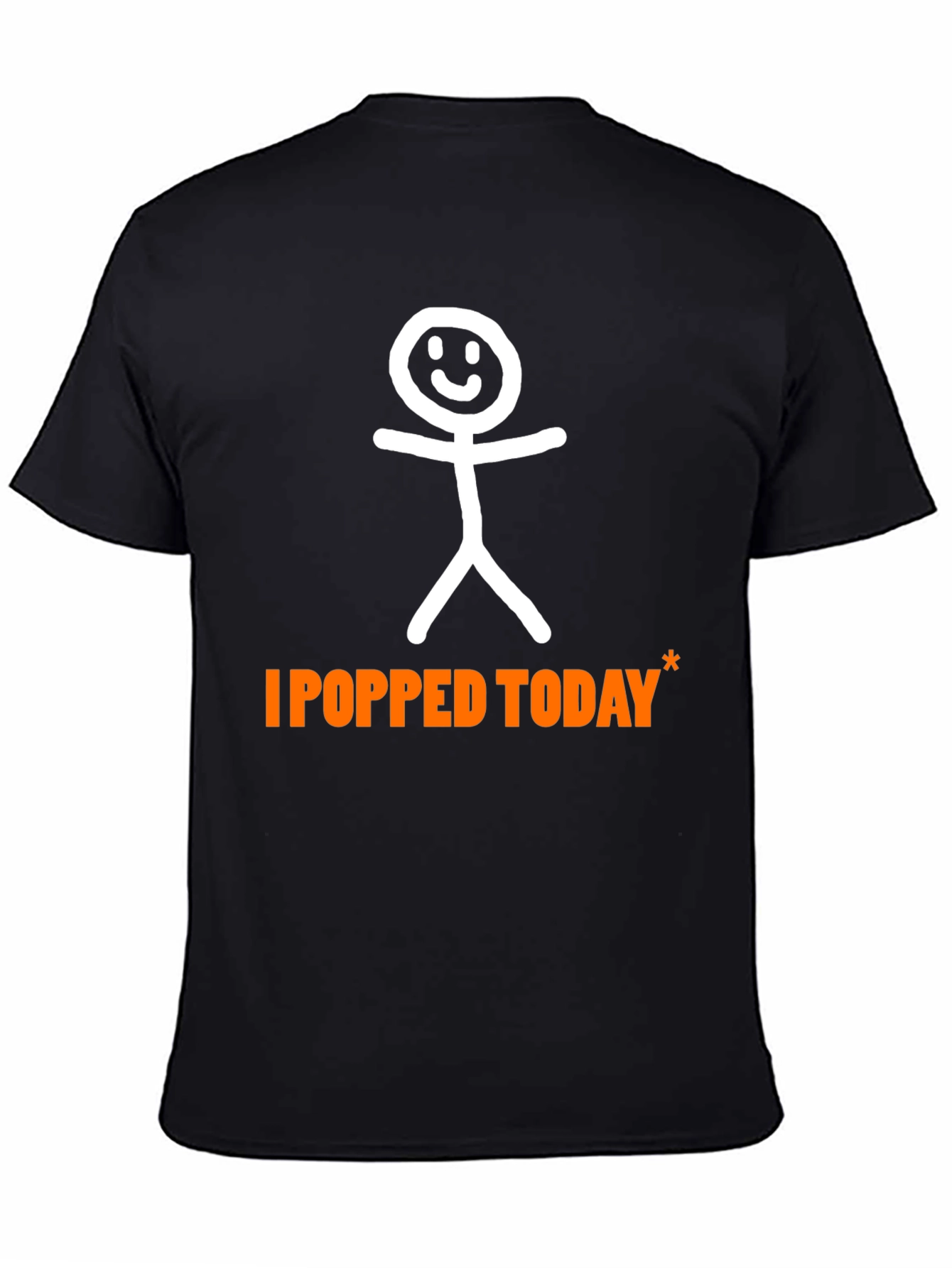 I Popped Today Funny T-Shirt