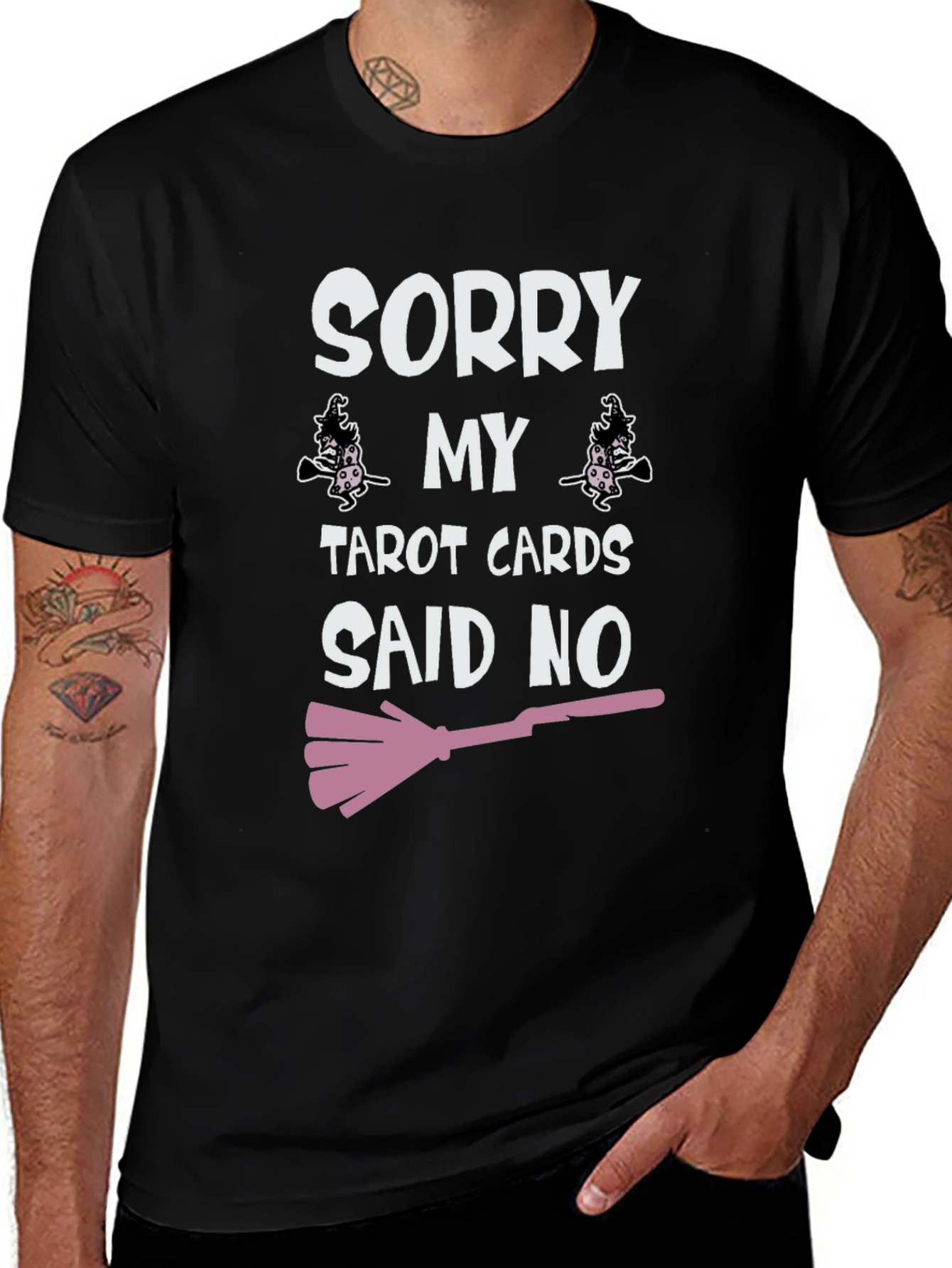 Sorry My Tarot Cards Said No Graphic Tee
