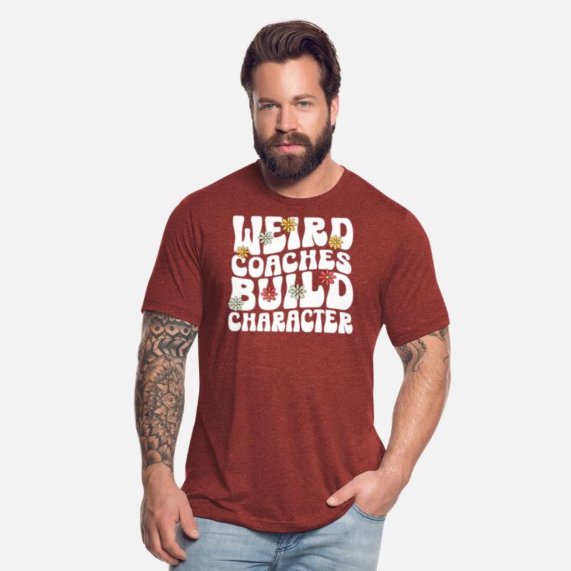 Weird Coaches Build Character Coach
