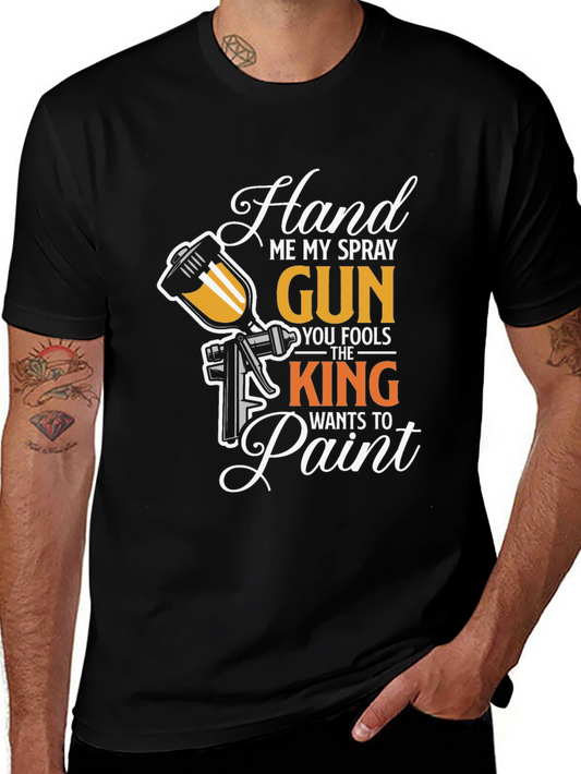 Hand Me My Spray Gun Black T-Shirt