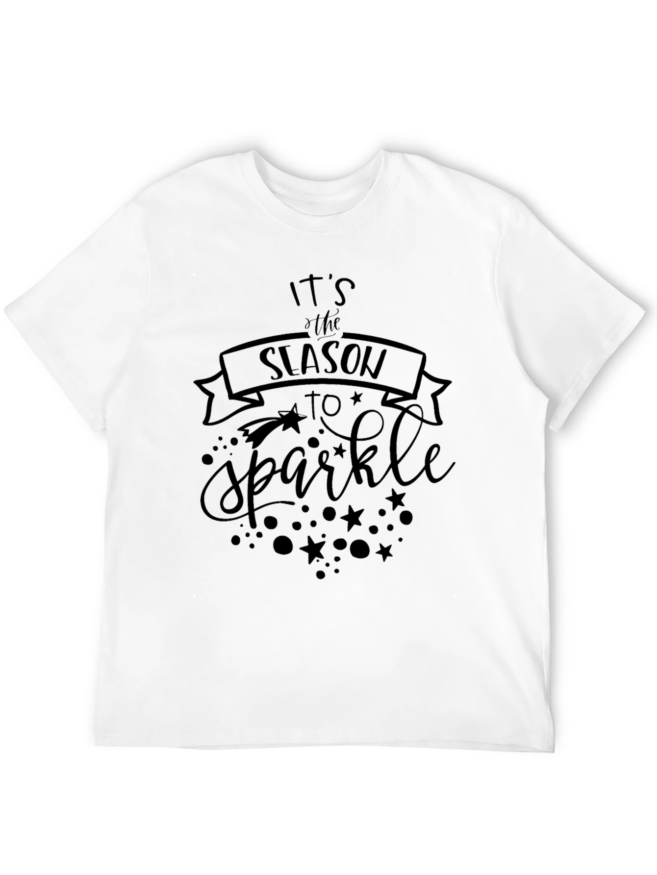 Its the Season to Sparkle Graphic Tee