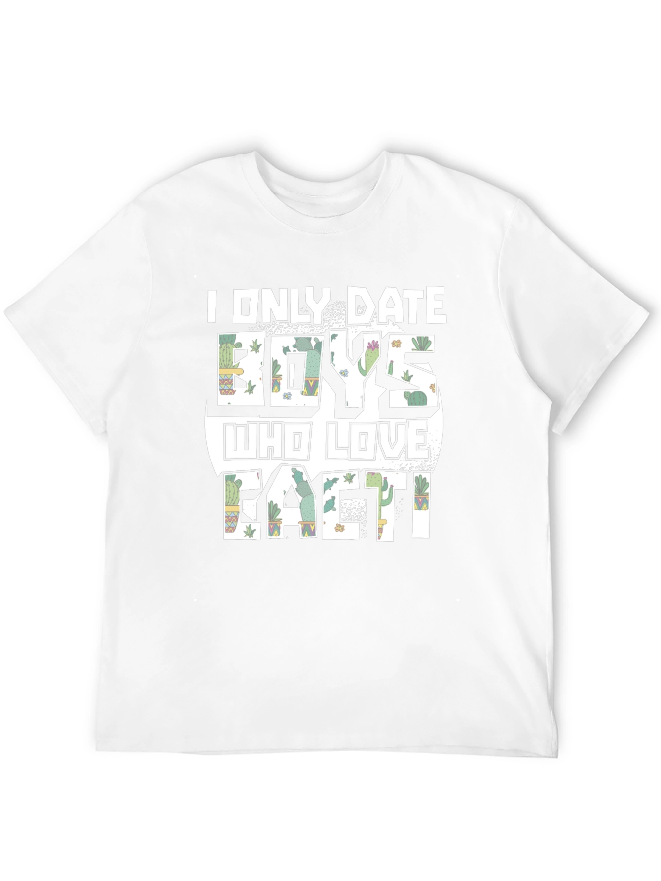 Cactus Lover T-Shirt - Funny Dating Tee