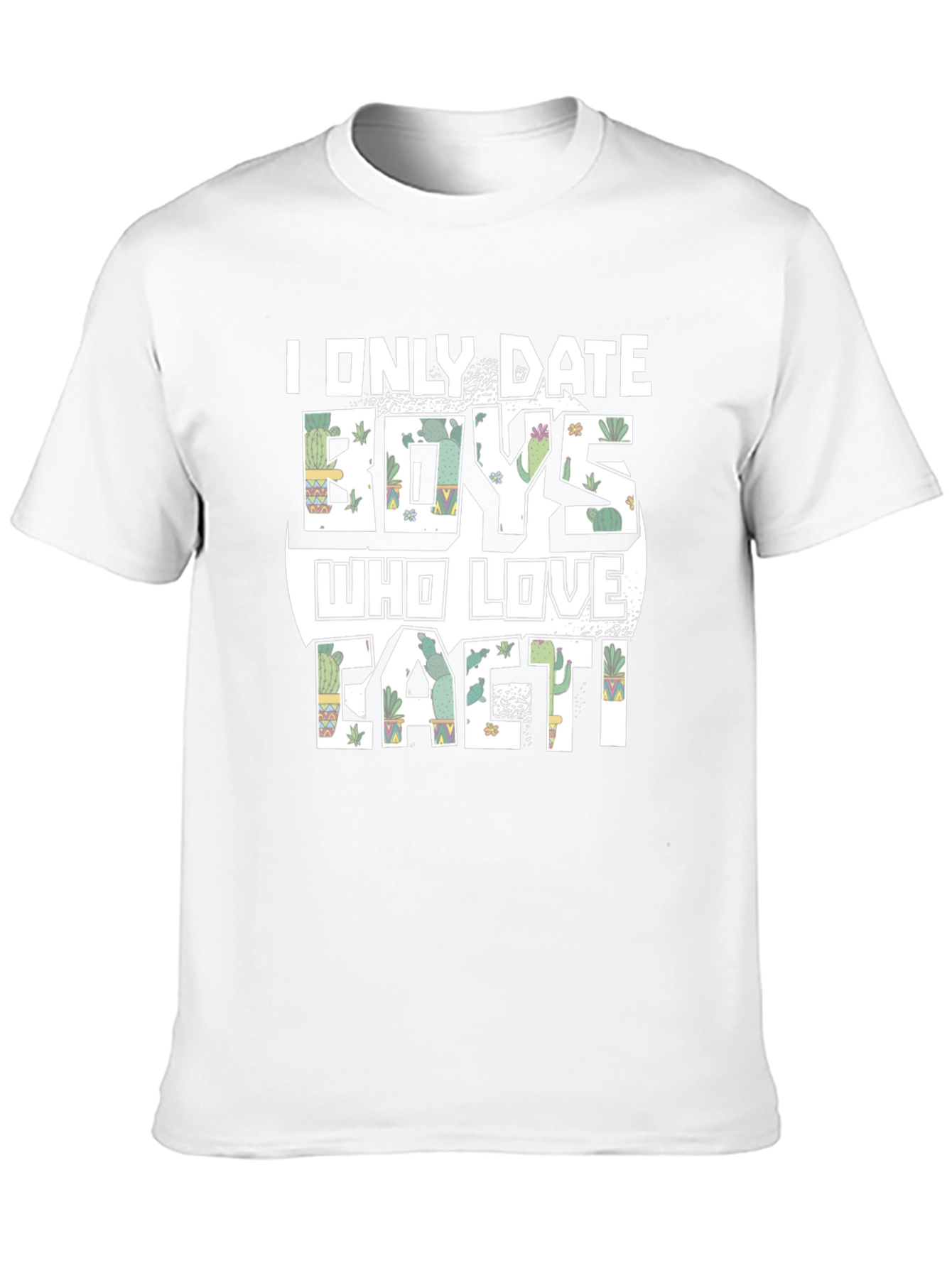 Cactus Lover T-Shirt - Funny Dating Tee