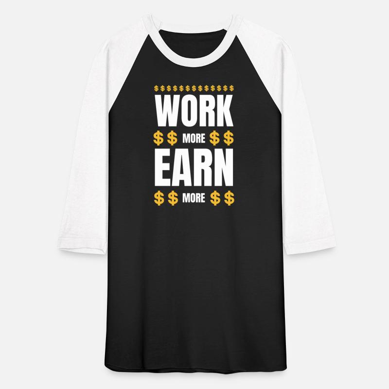 Work More Earn More