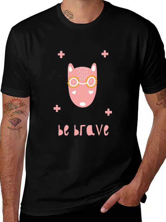 Be Brave Graphic T-Shirt - Cute Animal Design