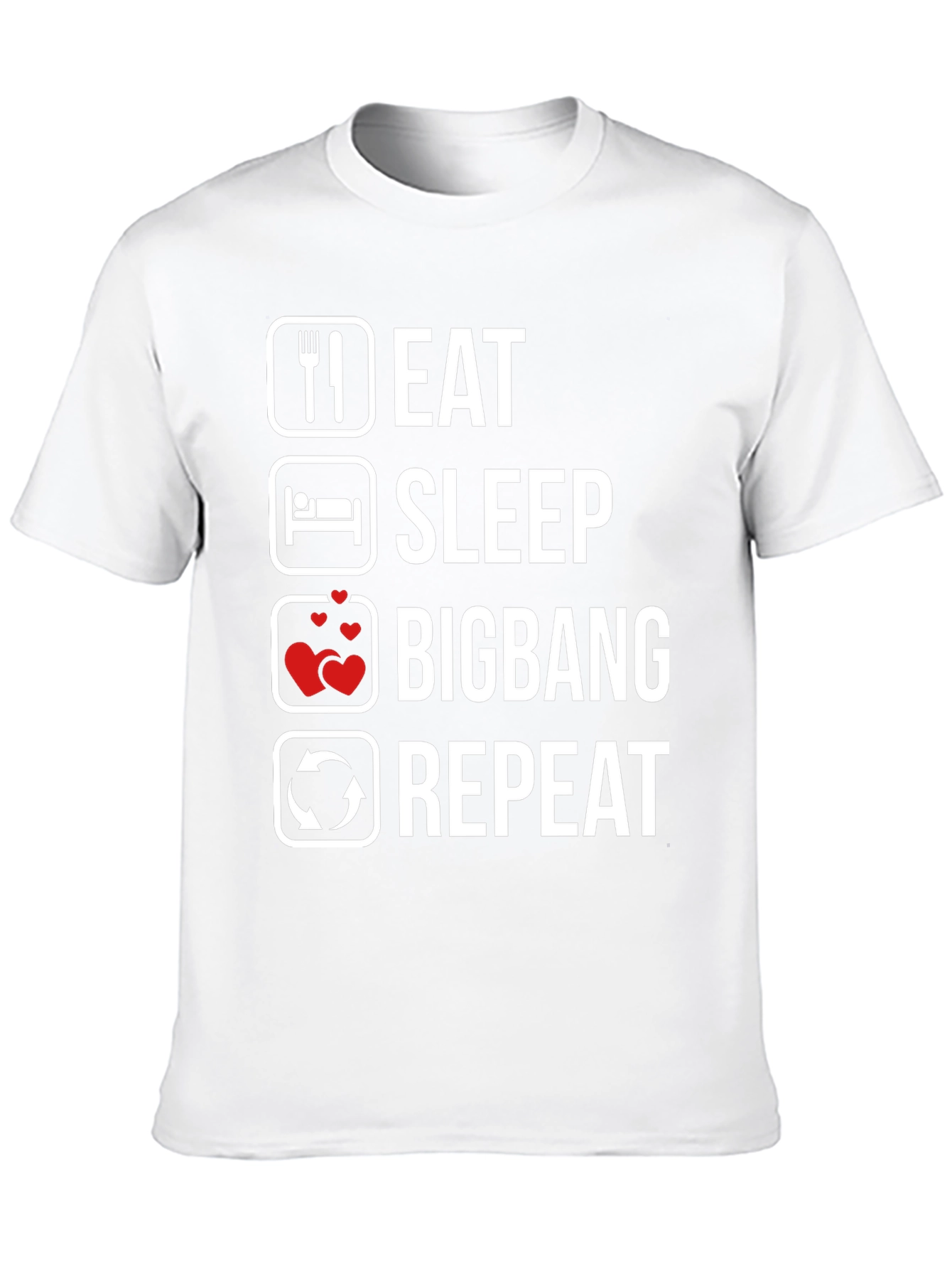 Eat Sleep Bigbang Repeat Graphic T-Shirt